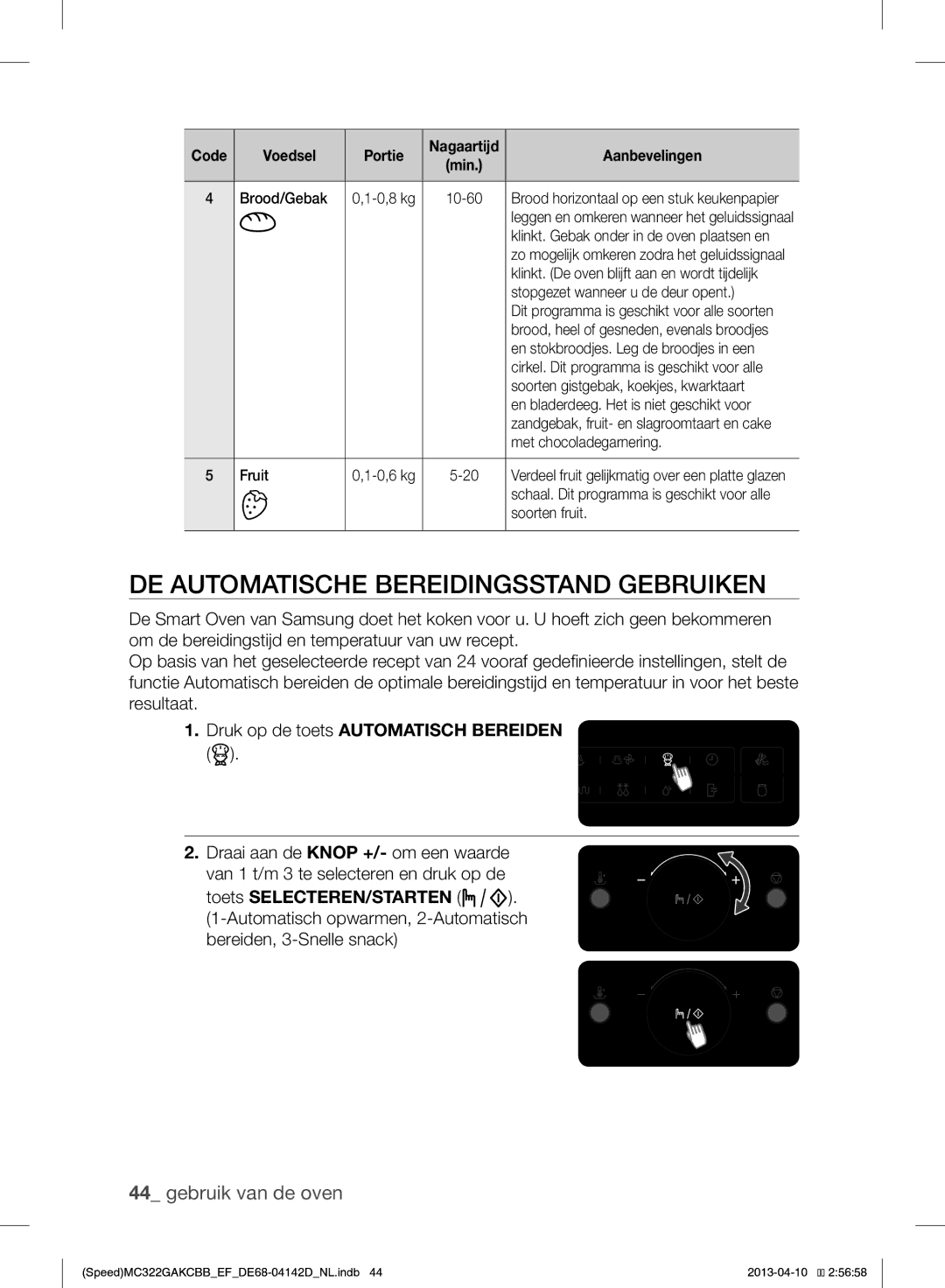 Samsung MC322GAKCBB/EF manual DE Automatische Bereidingsstand Gebruiken, Druk op de toets Automatisch Bereiden 