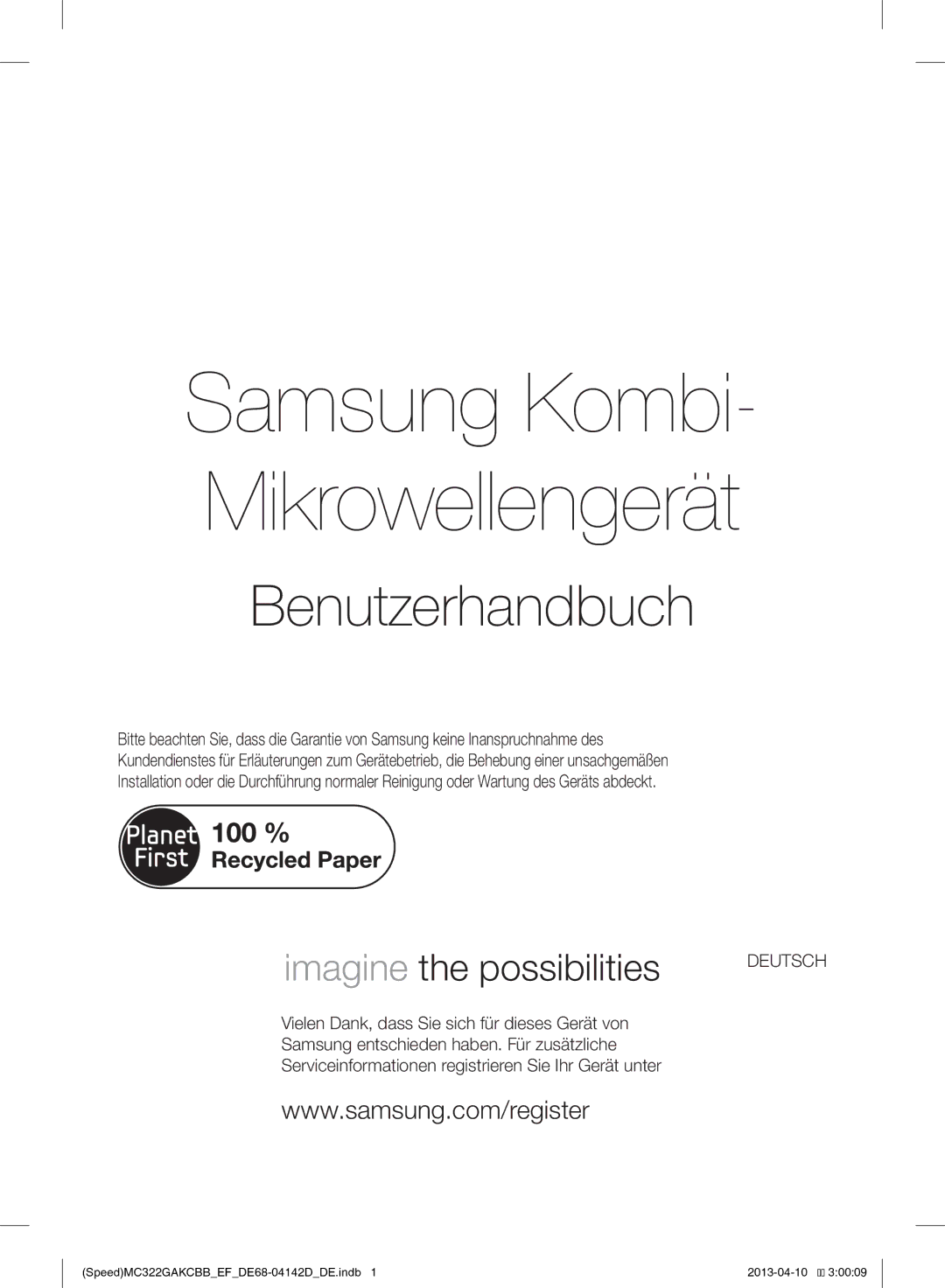 Samsung MC322GAKCBB/EF manual Samsung Kombi- Mikrowellengerät, Dieses Handbuch ist zu 100 % auf Recyclingpapier gedruckt 