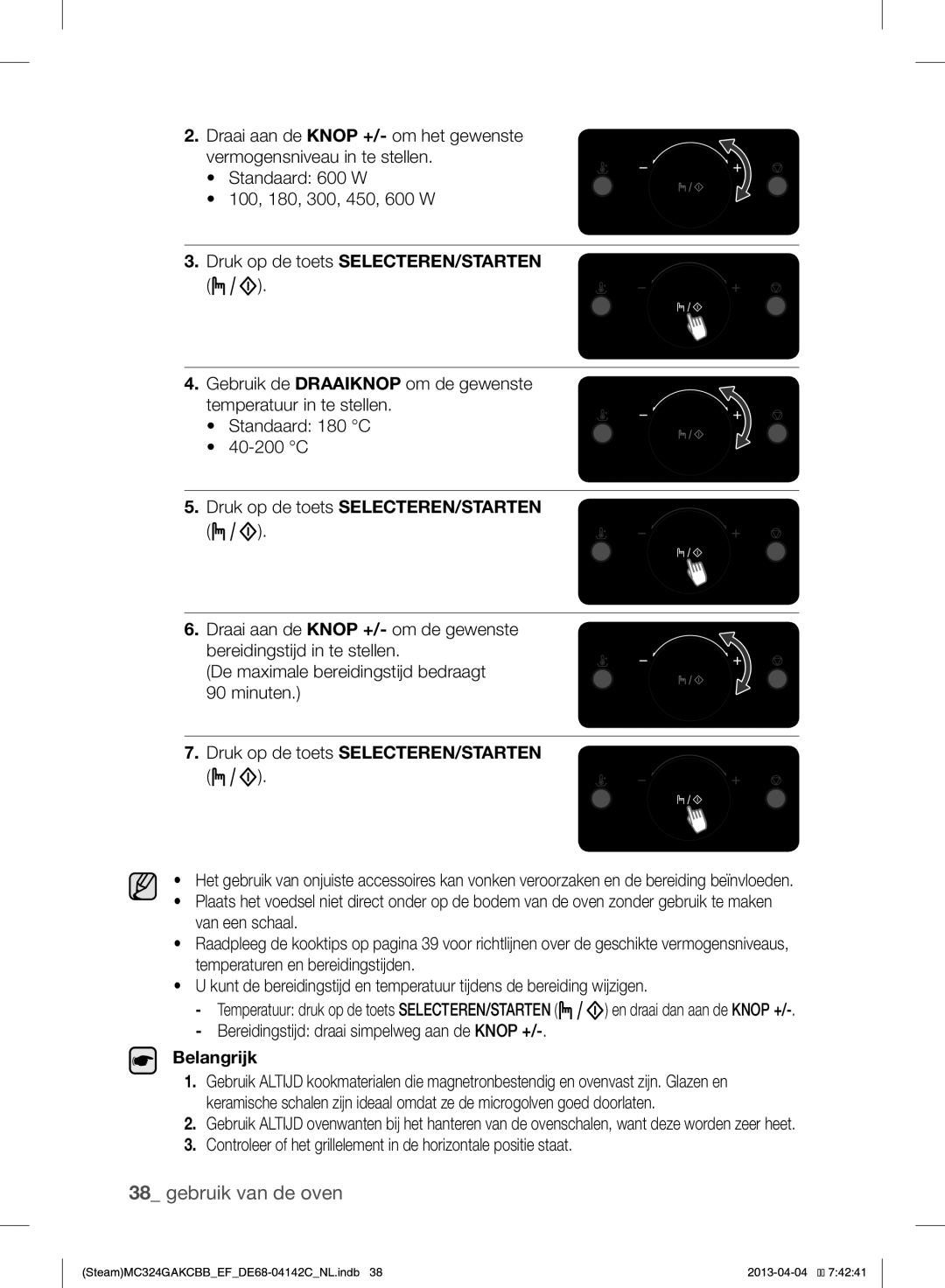 Samsung MC324GAKCBB/EF manual Bereidingstijd draai simpelweg aan de Knop +, Belangrijk 