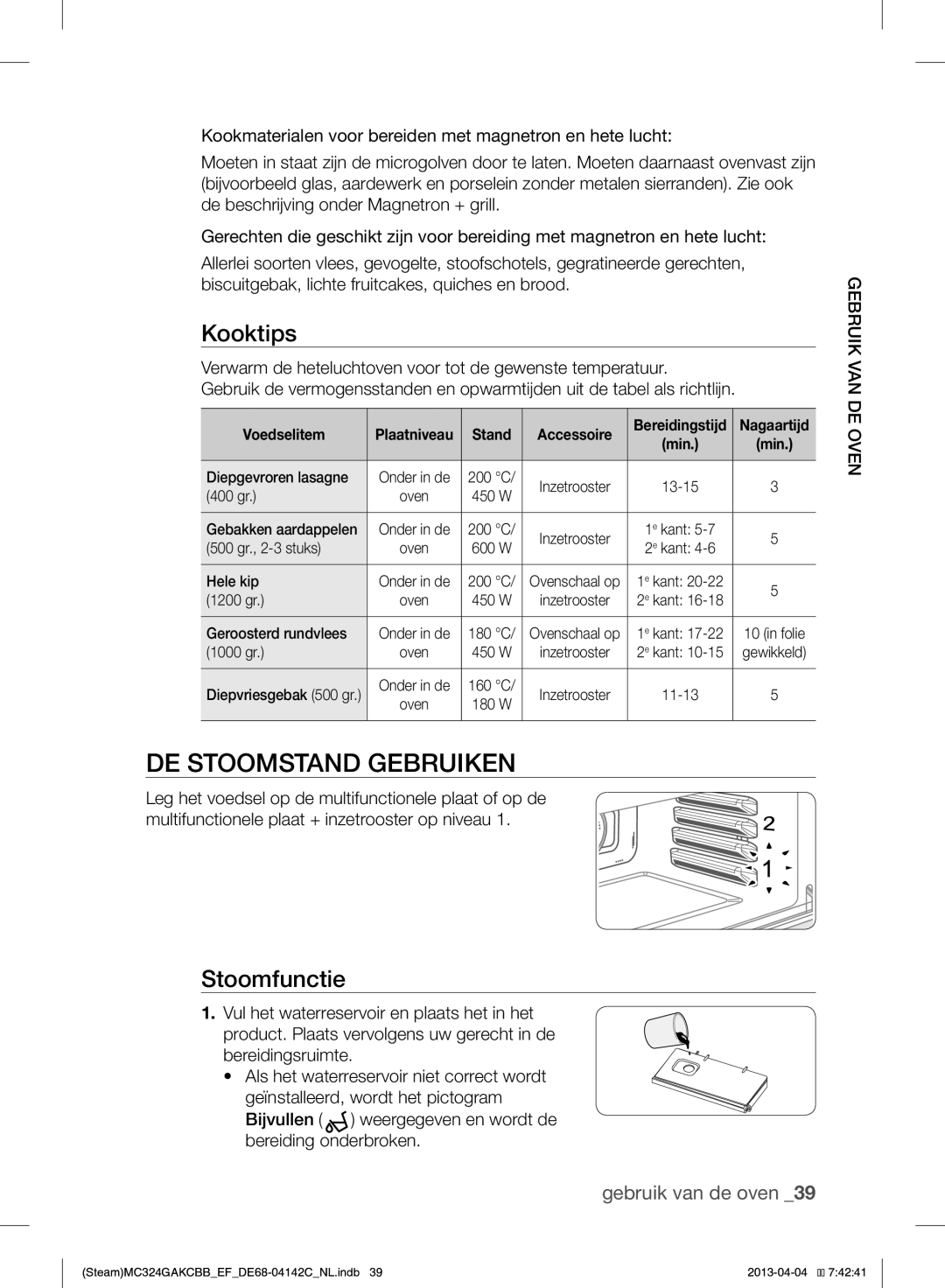 Samsung MC324GAKCBB/EF manual DE Stoomstand Gebruiken, Stoomfunctie 