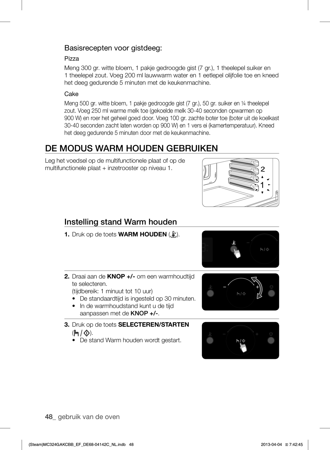 Samsung MC324GAKCBB/EF manual DE Modus Warm Houden Gebruiken, Instelling stand Warm houden, Basisrecepten voor gistdeeg 