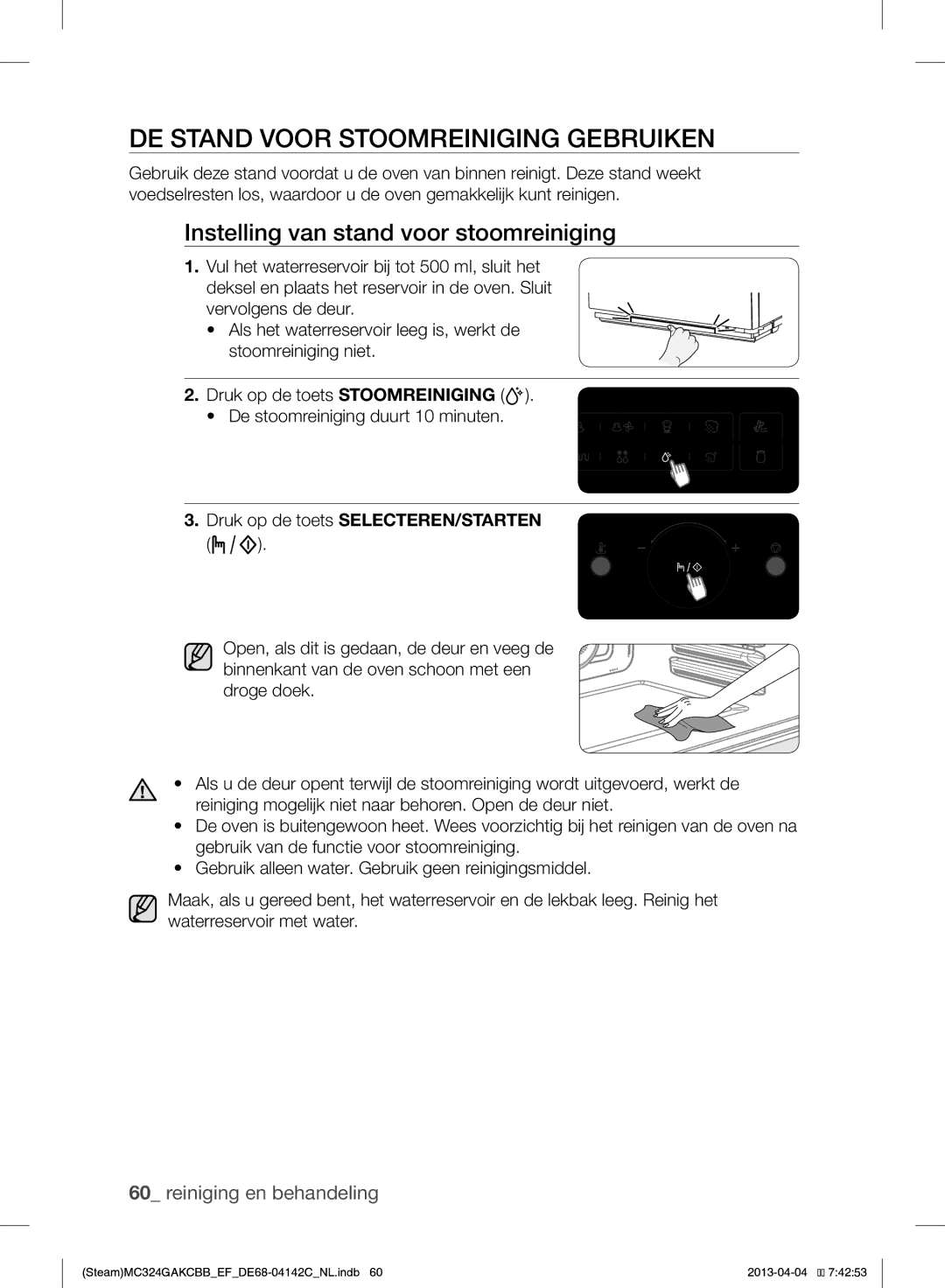 Samsung MC324GAKCBB/EF manual DE Stand Voor Stoomreiniging Gebruiken, Instelling van stand voor stoomreiniging 