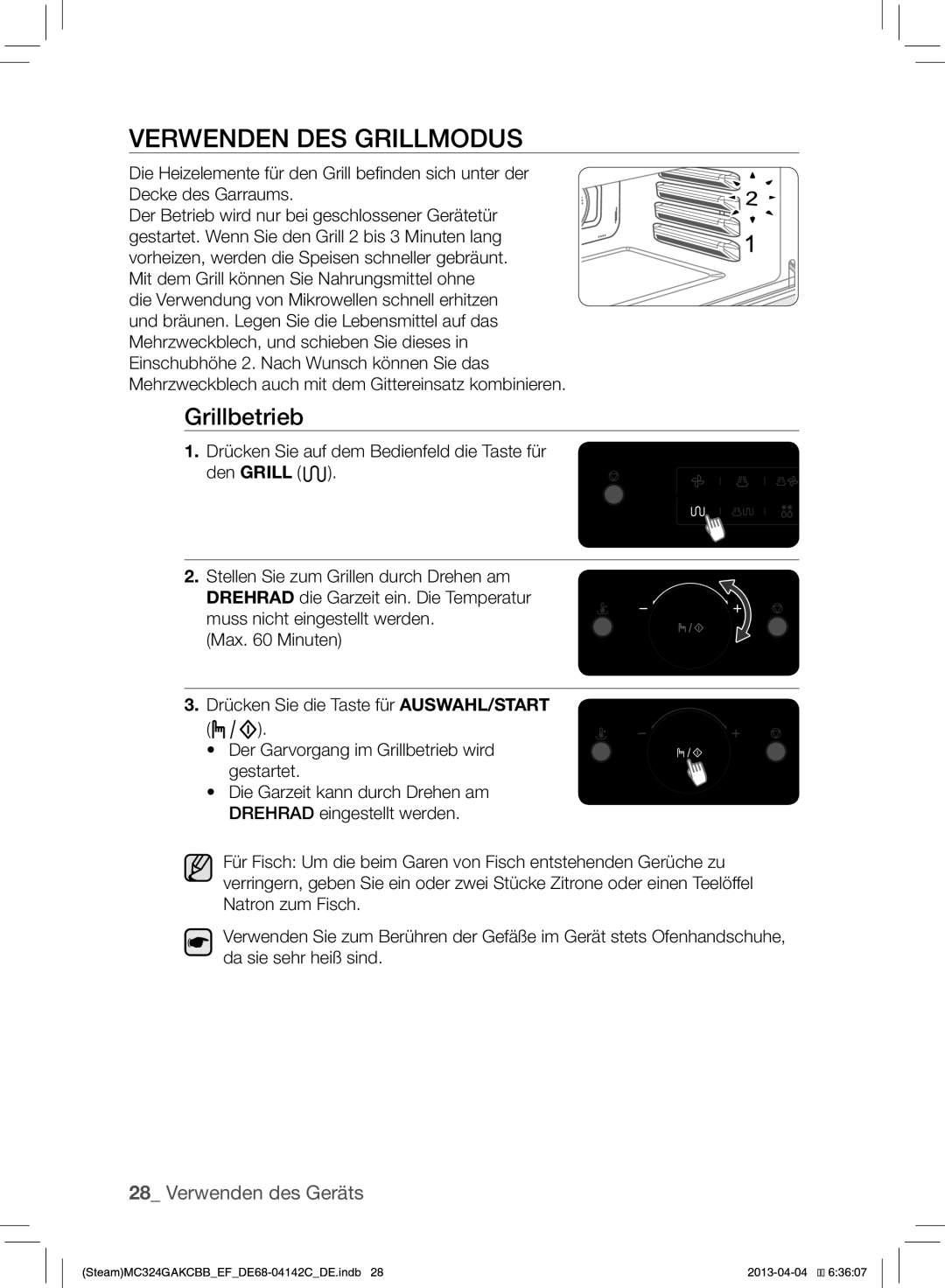 Samsung MC324GAKCBB/EF Verwenden DES Grillmodus, Grillbetrieb, Die Garzeit kann durch Drehen am Drehrad eingestellt werden 