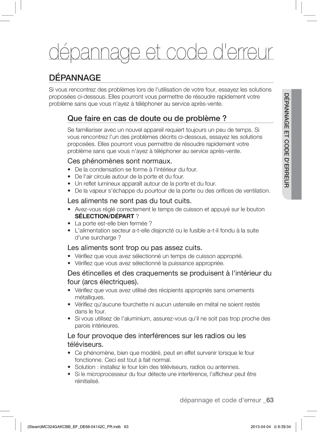 Samsung MC324GAKCBB/EF manual Dépannage, Que faire en cas de doute ou de problème ?, Ces phénomènes sont normaux 