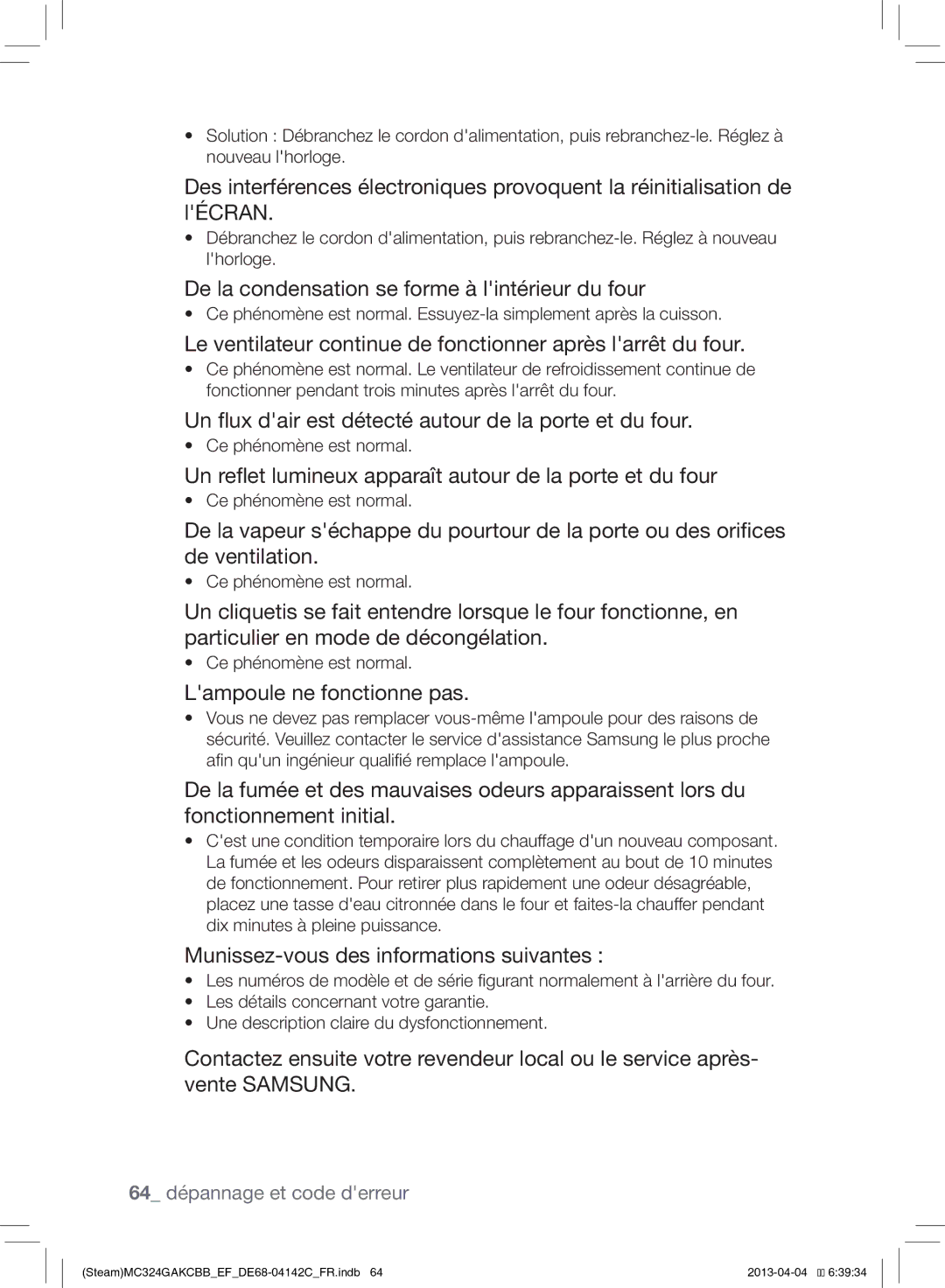 Samsung MC324GAKCBB/EF manual De la condensation se forme à lintérieur du four, Lampoule ne fonctionne pas 