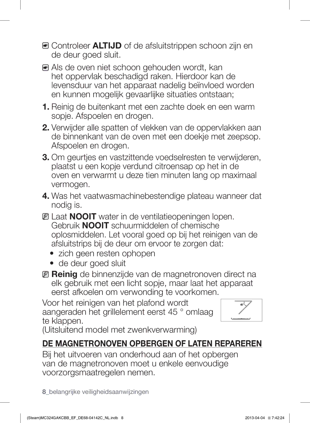 Samsung MC324GAKCBB/EF manual DE Magnetronoven Opbergen of Laten Repareren, 8belangrijke veiligheidsaanwijzingen 