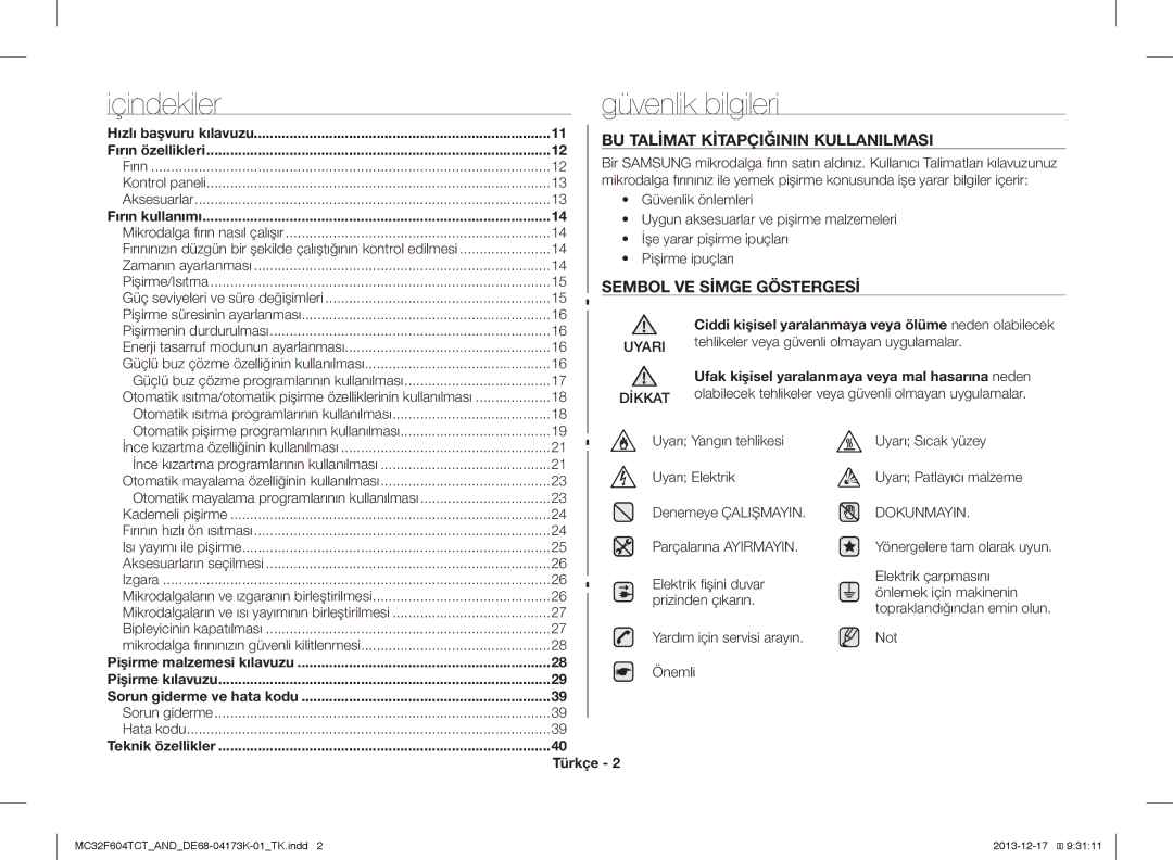 Samsung MC32F604TCT/ND Içindekiler Güvenlik bilgileri, Uyari, Ufak kişisel yaralanmaya veya mal hasarına neden, Dİkkat 