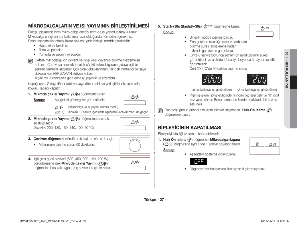 Samsung MC32F604TCT/ND manual Mikrodalgalarin VE ISI Yayiminin Birleştirilmesi, Bipleyicinin Kapatilmasi 