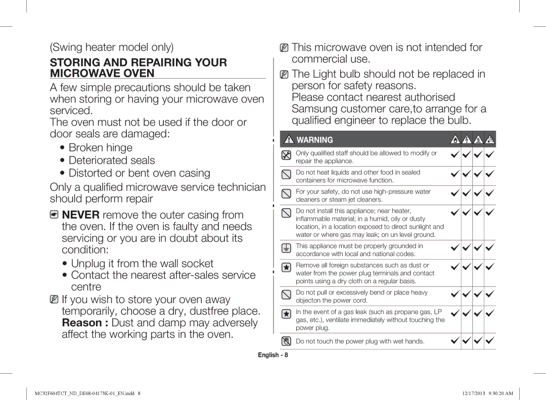 Samsung MC32F604TCT/ND Only qualified staff should be allowed to modify or, Repair the appliance, Objecton the power cord 