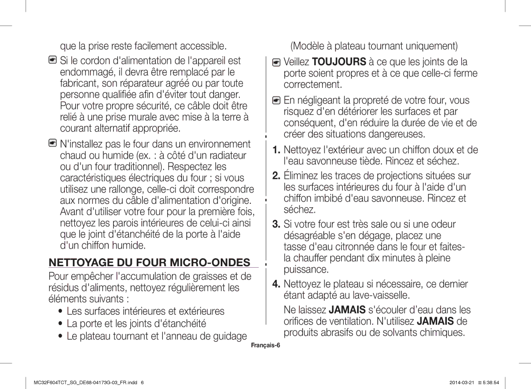 Samsung MC32F604TCT/SG Que la prise reste facilement accessible, Si le cordon dalimentation de lappareil est, Correctement 