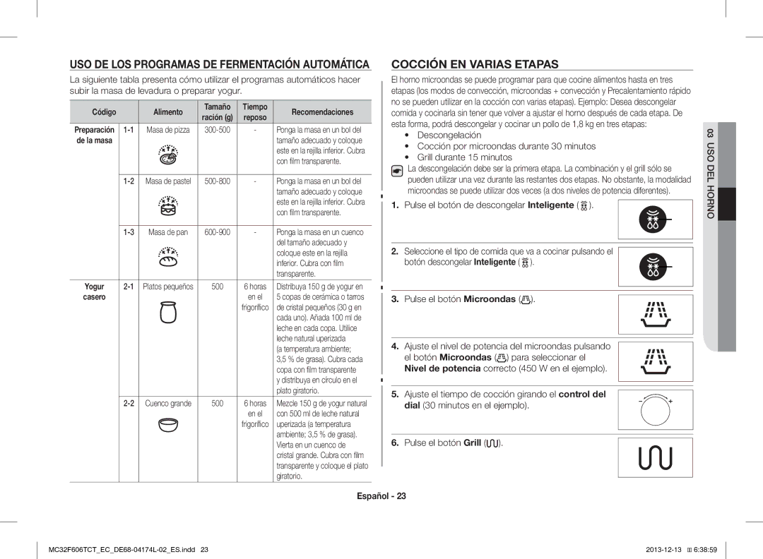 Samsung MC32F606TCT/EC manual Cocción EN Varias Etapas, USO DE LOS Programas DE Fermentación Automática 