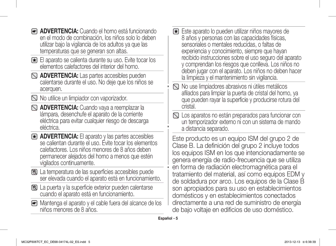 Samsung MC32F606TCT/EC manual No utilice un limpiador con vaporizador 