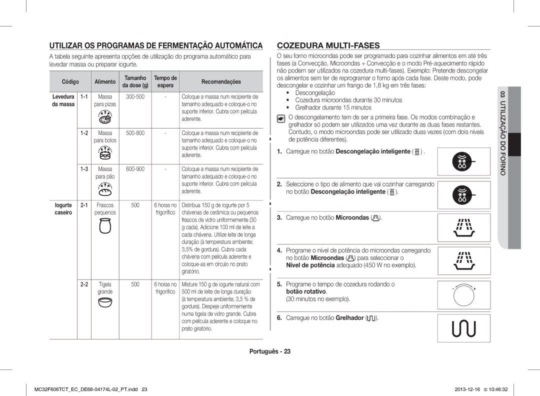 Samsung MC32F606TCT/EC manual Cozedura MULTI-FASES, Utilizar OS Programas DE Fermentação Automática, Botão rotativo 