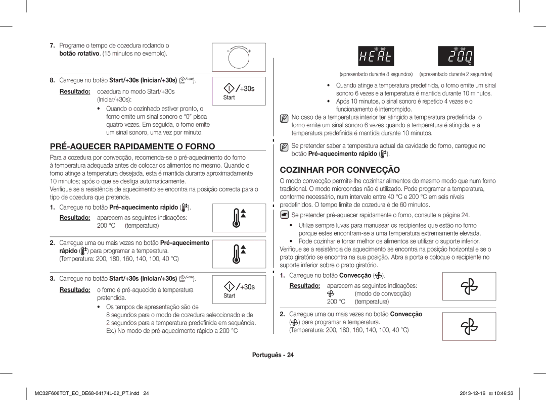 Samsung MC32F606TCT/EC PRÉ-AQUECER Rapidamente O Forno, Cozinhar POR Convecção, Carregue no botão Pré-aquecimento rápido 