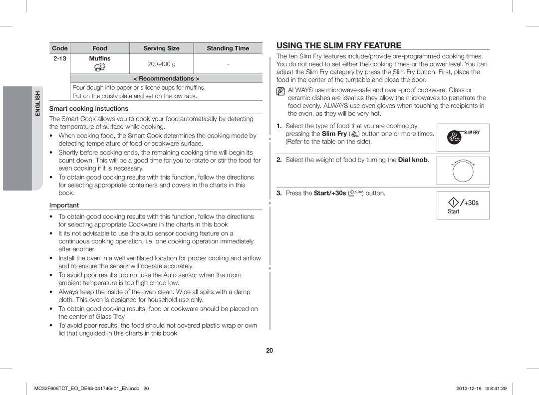 Samsung MC32F606TCT/EO manual Using the Slim FRY Feature, Code Food Serving Size Standing Time Muffins 