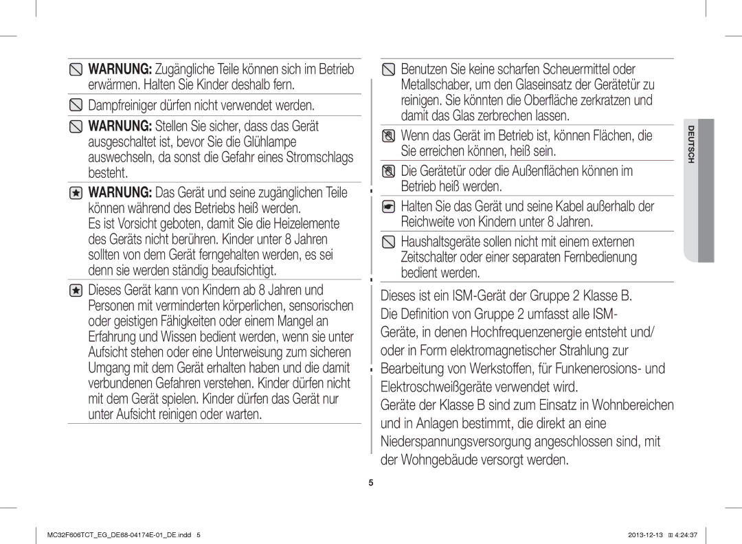 Samsung MC32F606TCT/EF, MC32F606TCT/ET, MC32F606TCT/EG manual Dampfreiniger dürfen nicht verwendet werden 