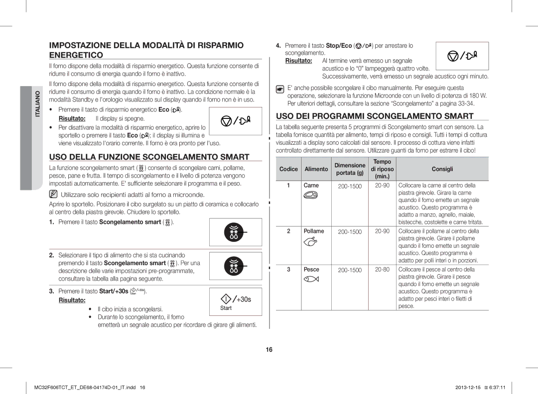 Samsung MC32F606TCT/ET manual Impostazione Della Modalità DI Risparmio Energetico, USO Della Funzione Scongelamento Smart 