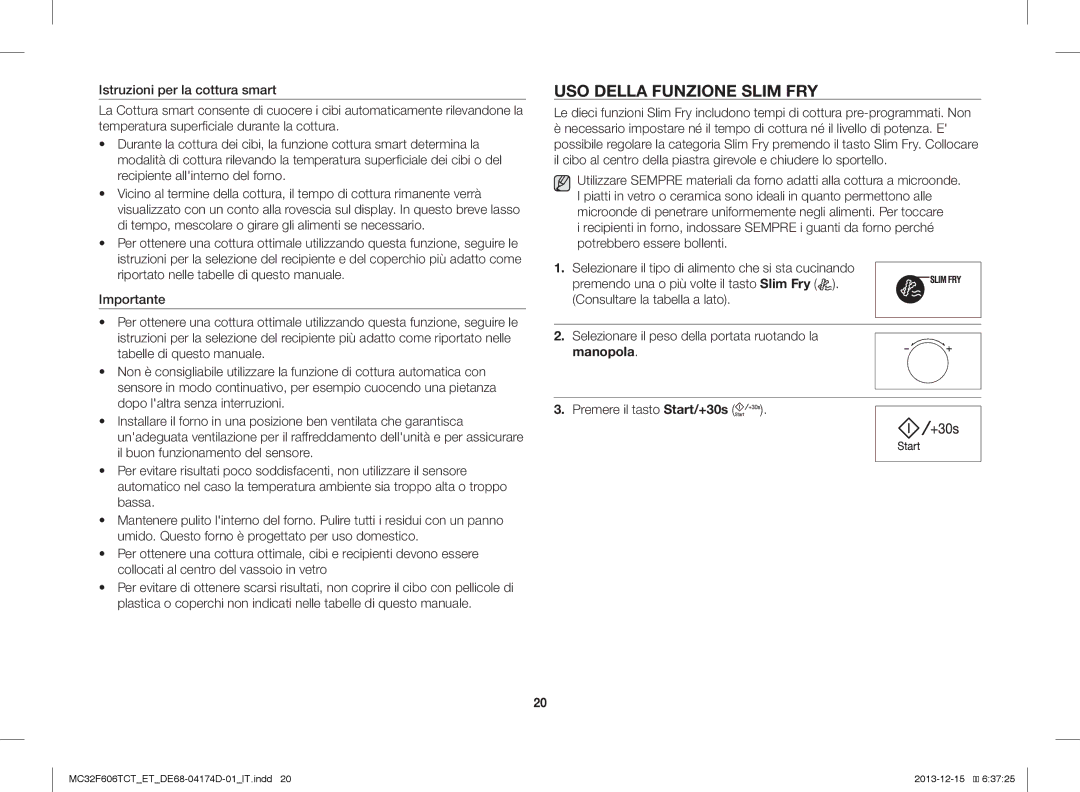 Samsung MC32F606TCT/ET manual USO Della Funzione Slim FRY, Manopola 