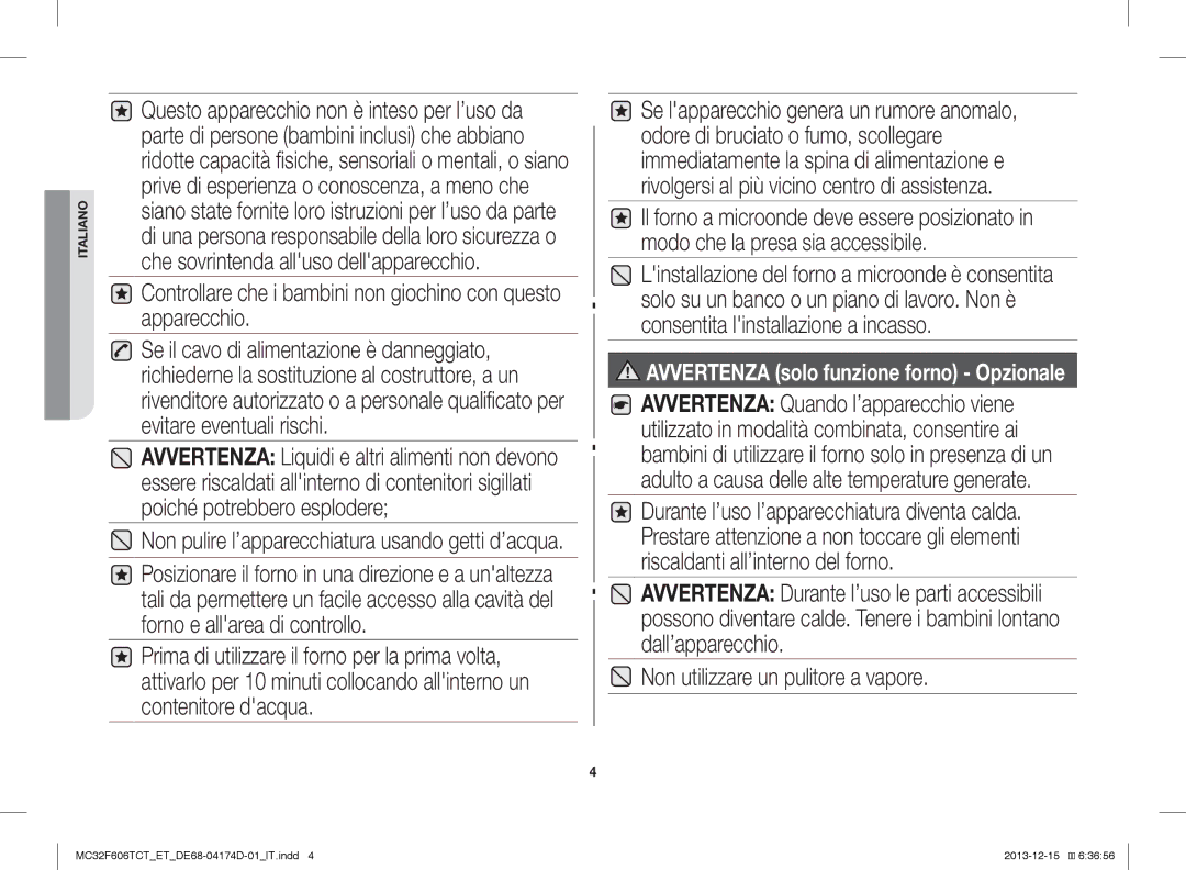 Samsung MC32F606TCT/ET manual Non utilizzare un pulitore a vapore 