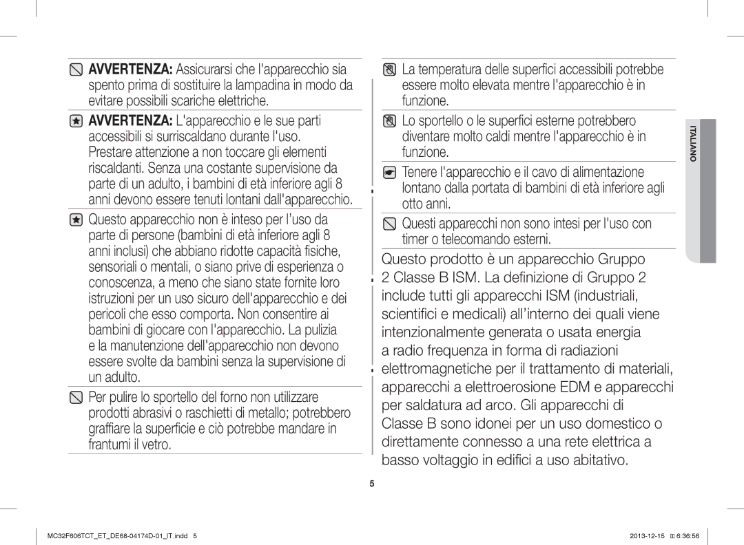 Samsung MC32F606TCT/ET manual Avvertenza Lapparecchio e le sue parti 