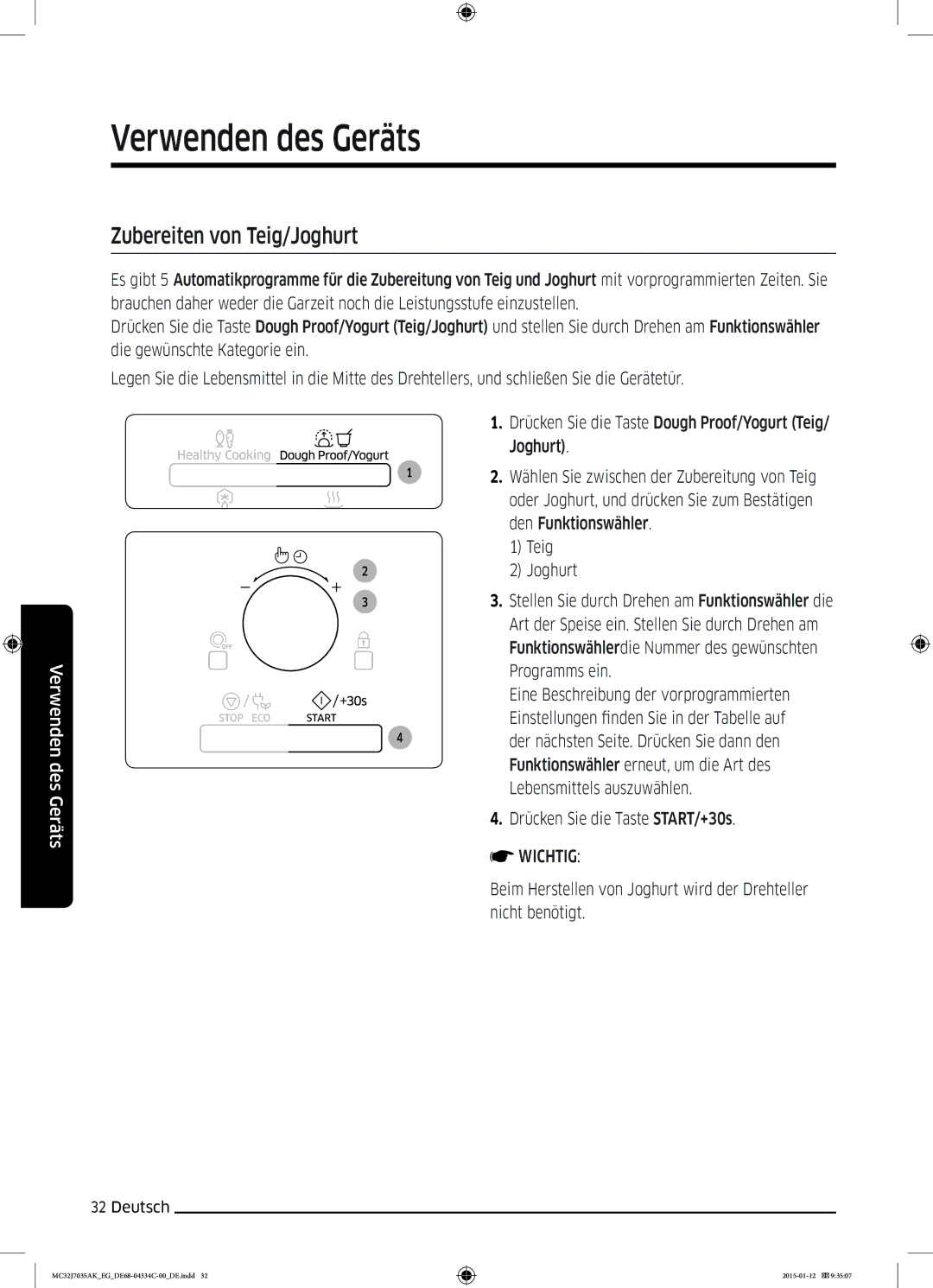 Samsung MC32J7035AS/EG manual Zubereiten von Teig/Joghurt, Den Funktionswähler 