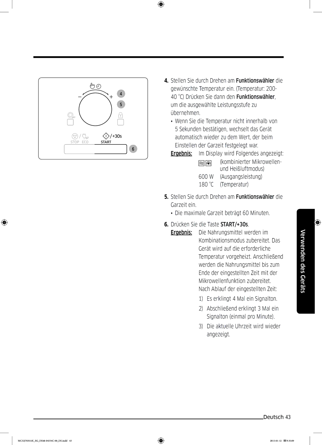 Samsung MC32J7035AS/EG manual Um die ausgewählte Leistungsstufe zu, Übernehmen, Ergebnis, Und Heißluftmodus 