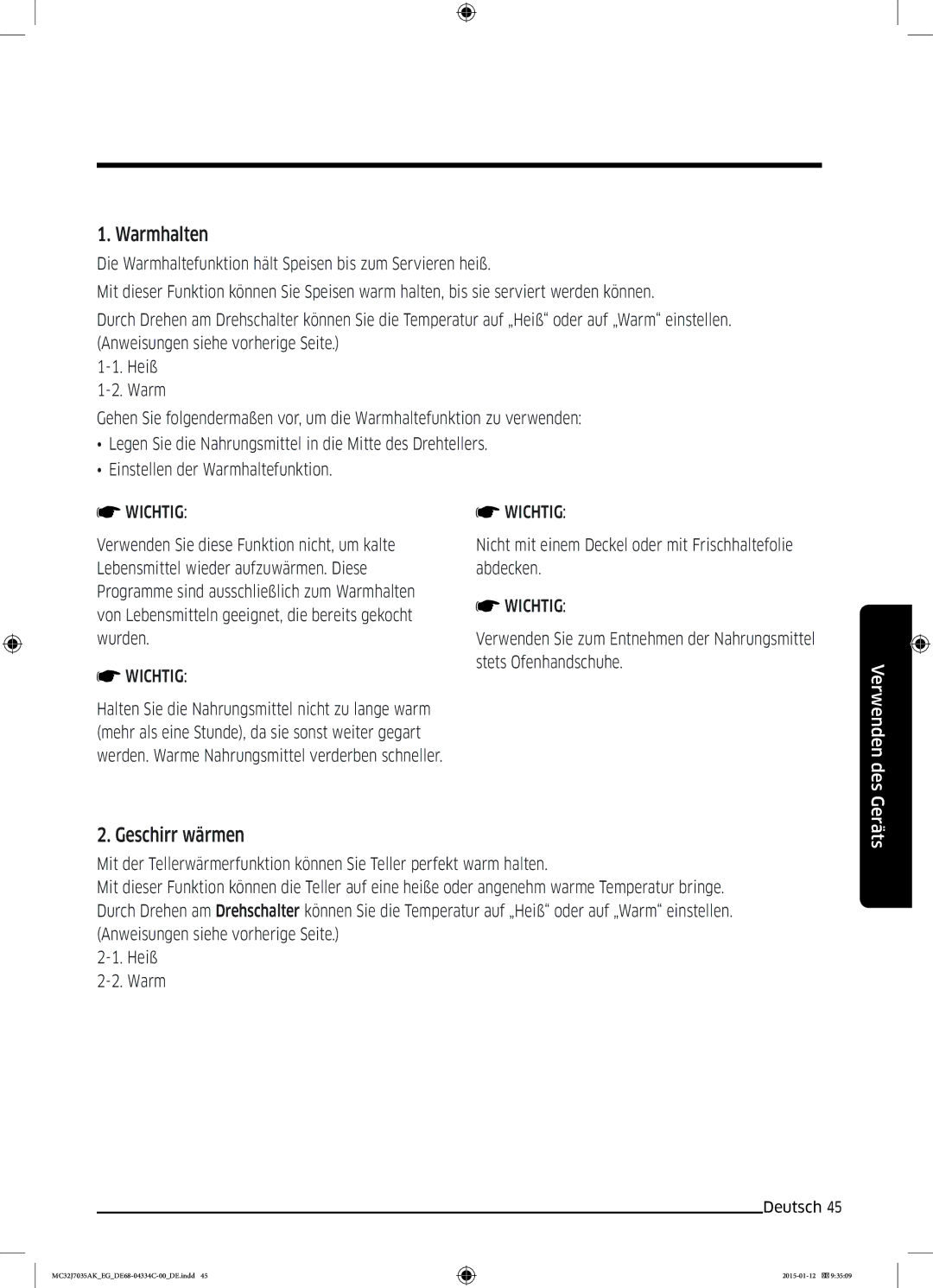 Samsung MC32J7035AS/EG manual Warmhalten, Geschirr wärmen, Nicht mit einem Deckel oder mit Frischhaltefolie abdecken 