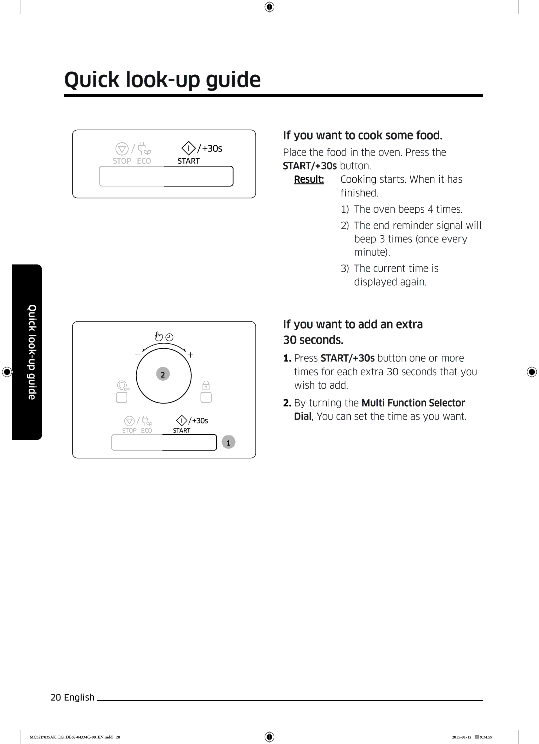 Samsung MC32J7035AS/EG manual If you want to cook some food, If you want to add an extra 30 seconds 