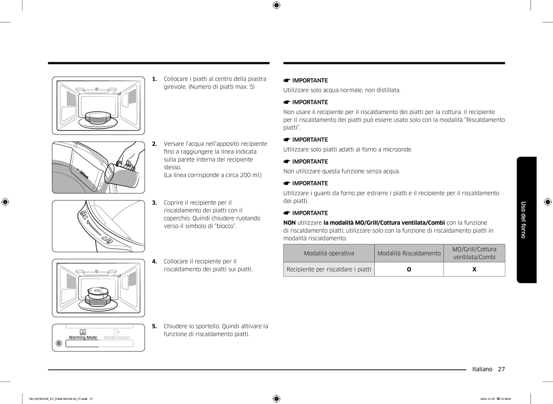 Samsung MC32J7035DK/ET manual Utilizzare solo acqua normale, non distillata 