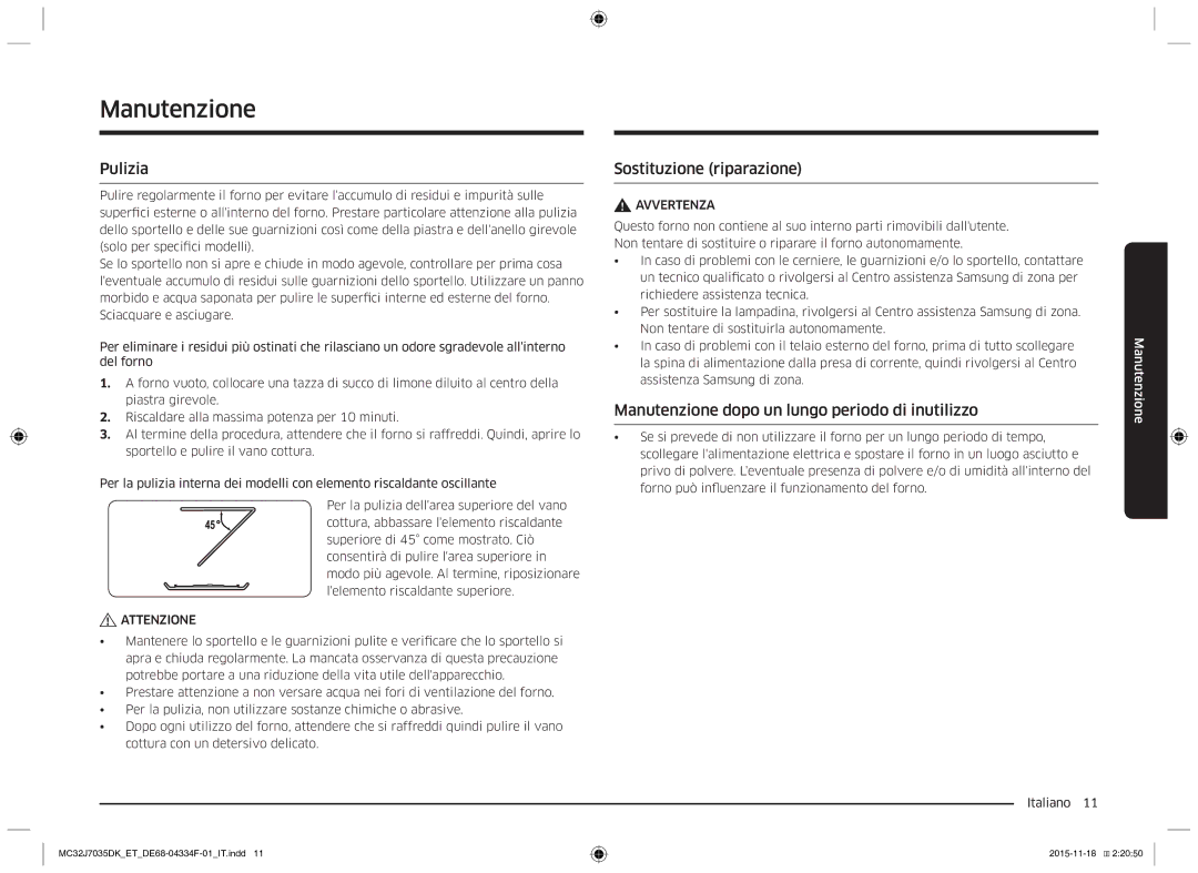 Samsung MC32J7035DK/ET manual Pulizia, Sostituzione riparazione, Manutenzione dopo un lungo periodo di inutilizzo 