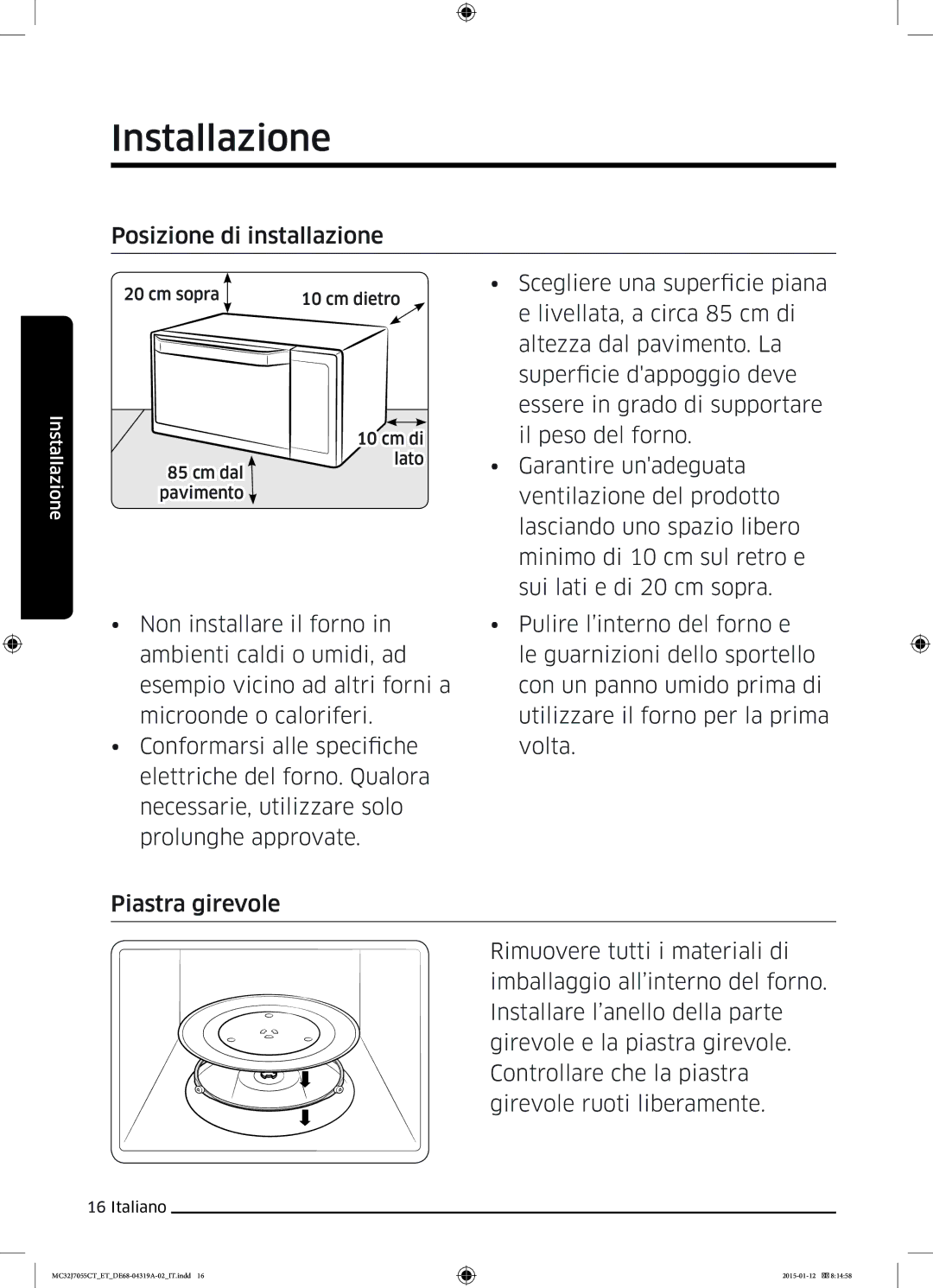 Samsung MC32J7055CT/ET manual Posizione di installazione, Scegliere una superficie piana, Livellata, a circa 85 cm di 