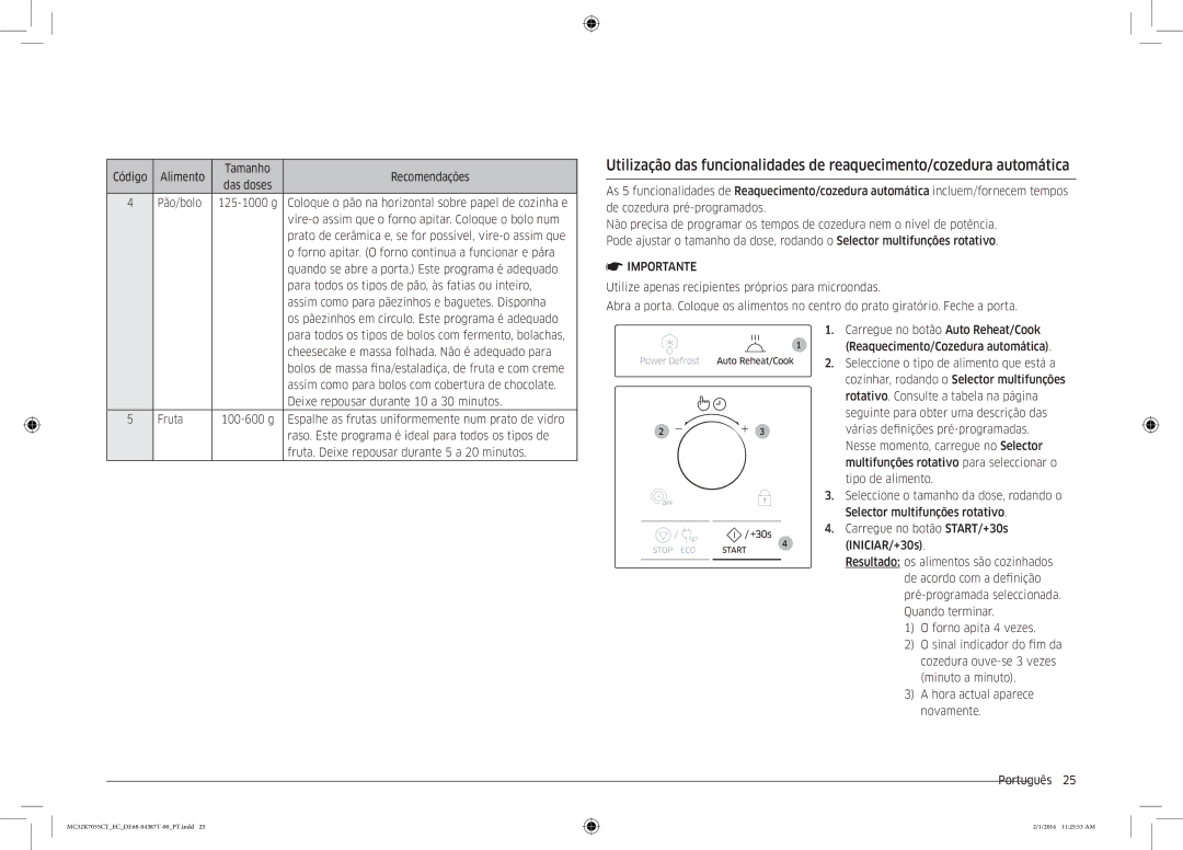 Samsung MC32K7055CT/EC Código Alimento Tamanho Recomendações, Pão/bolo, Forno apitar. O forno continua a funcionar e pára 