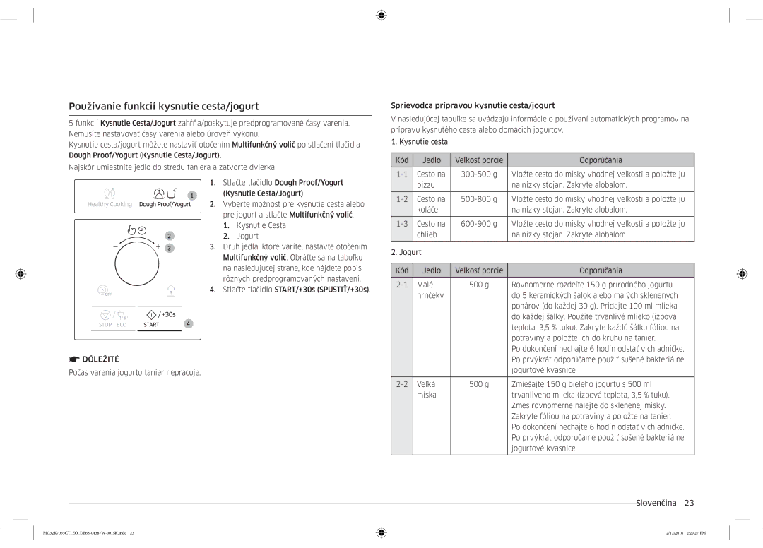 Samsung MC32K7055CT/EO manual Používanie funkcií kysnutie cesta/jogurt 