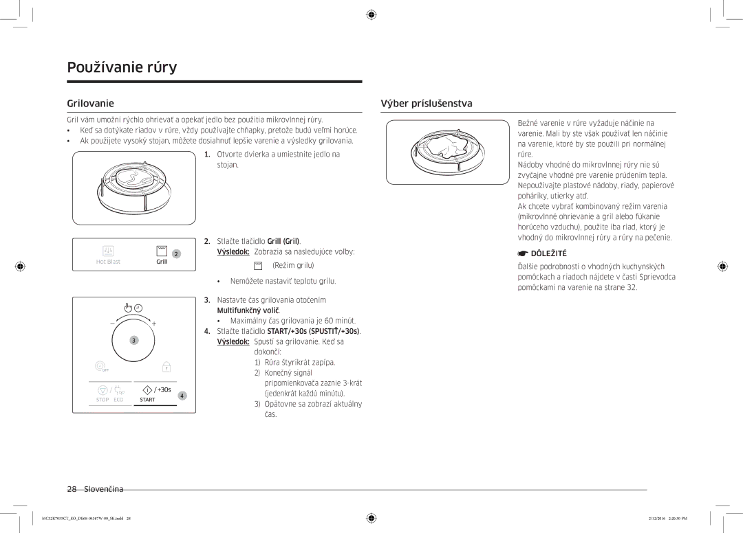 Samsung MC32K7055CT/EO manual Grilovanie Výber príslušenstva, Dokončí Rúra štyrikrát zapípa 