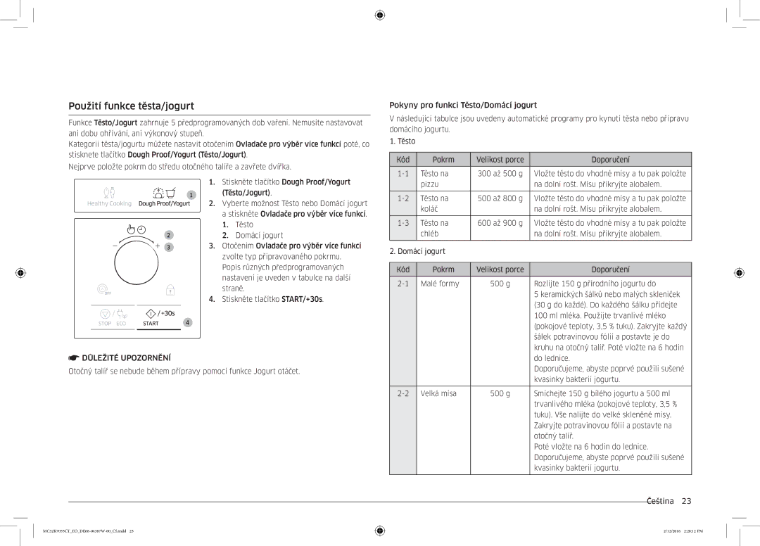 Samsung MC32K7055CT/EO manual Použití funkce těsta/jogurt, Domácí jogurt, Nastavení je uveden v tabulce na další, Straně 