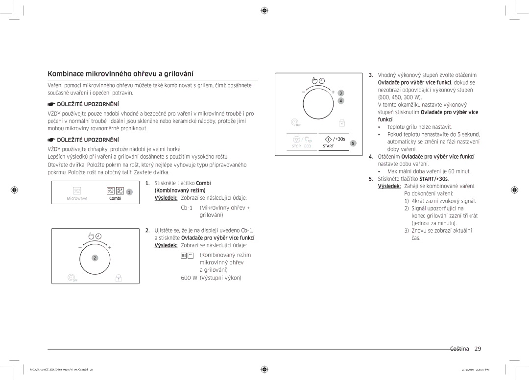 Samsung MC32K7055CT/EO manual Kombinace mikrovlnného ohřevu a grilování, Mikrovlnný ohřev, 600 W Výstupní výkon 