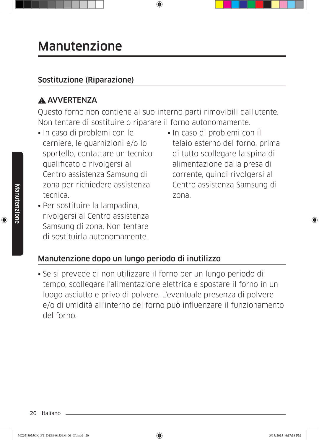 Samsung MC35J8055CK/ET manual Sostituzione Riparazione, Avvertenza 