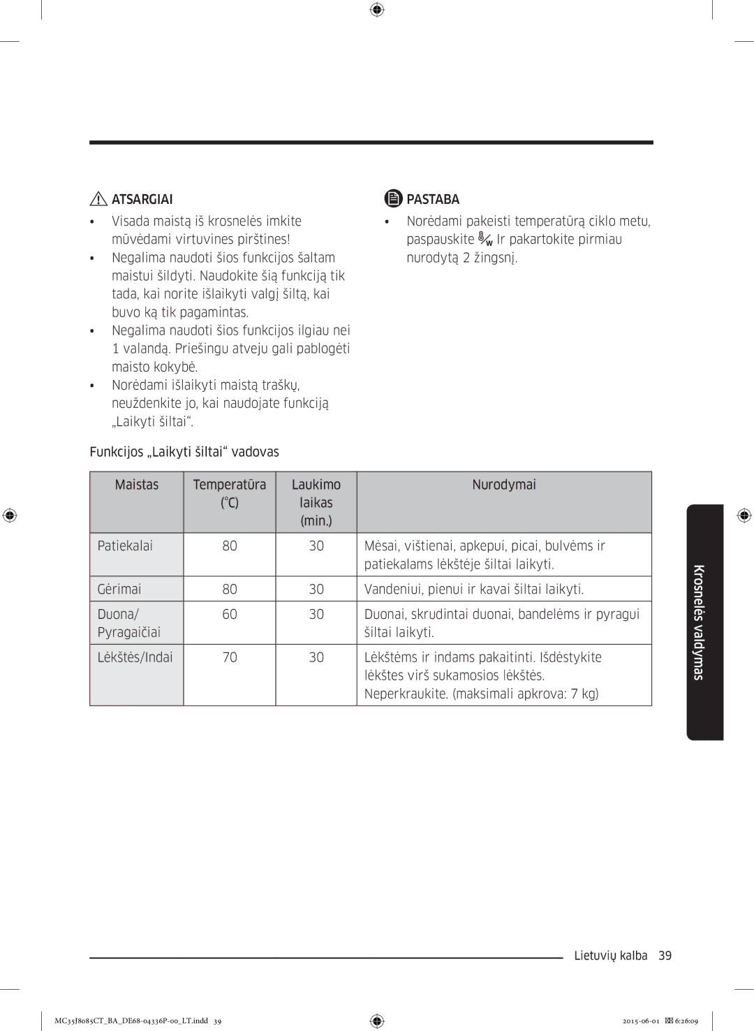 Samsung MC35J8085CT/BA manual Atsargiai Pastaba 