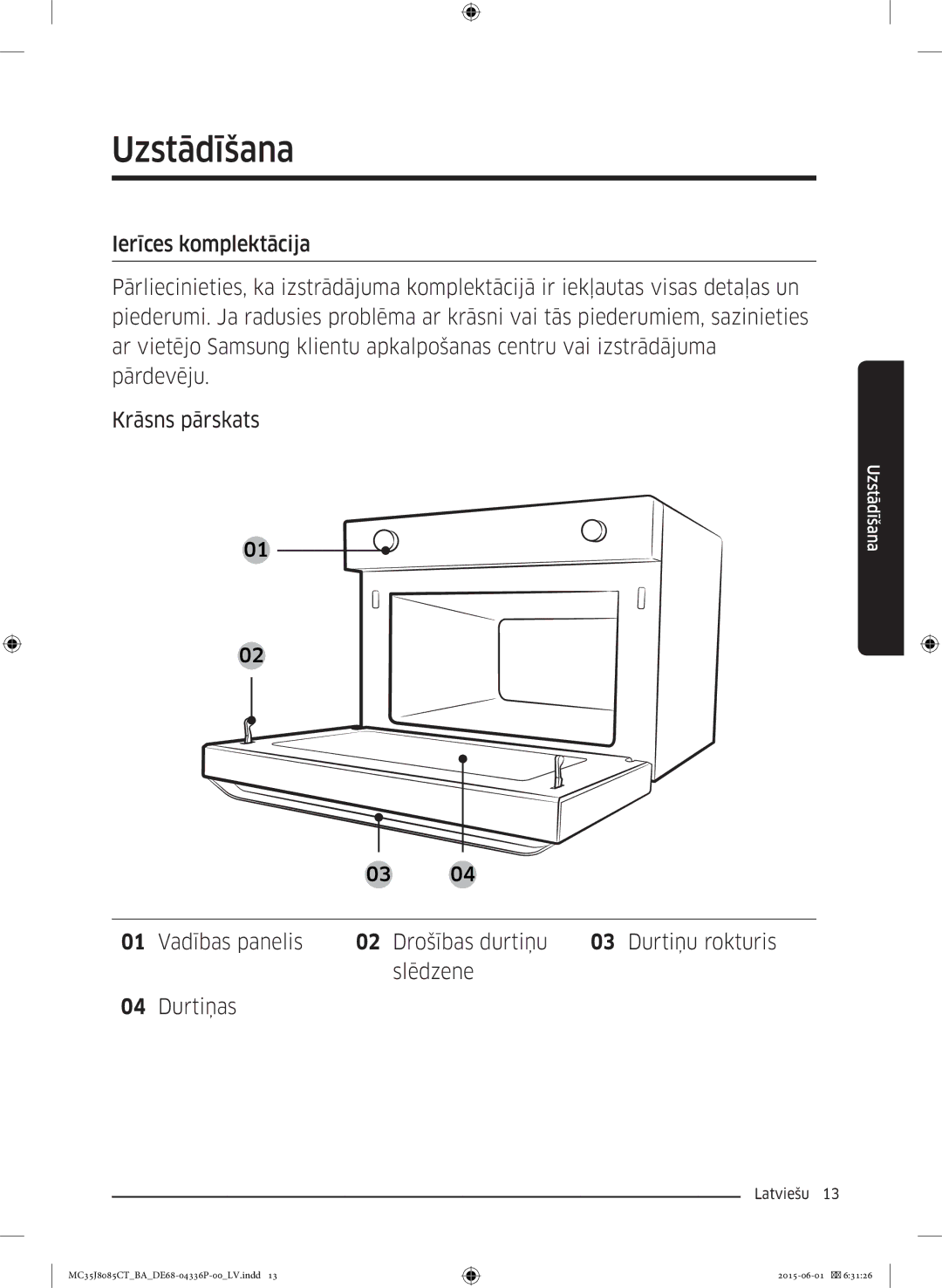 Samsung MC35J8085CT/BA manual Uzstādīšana 