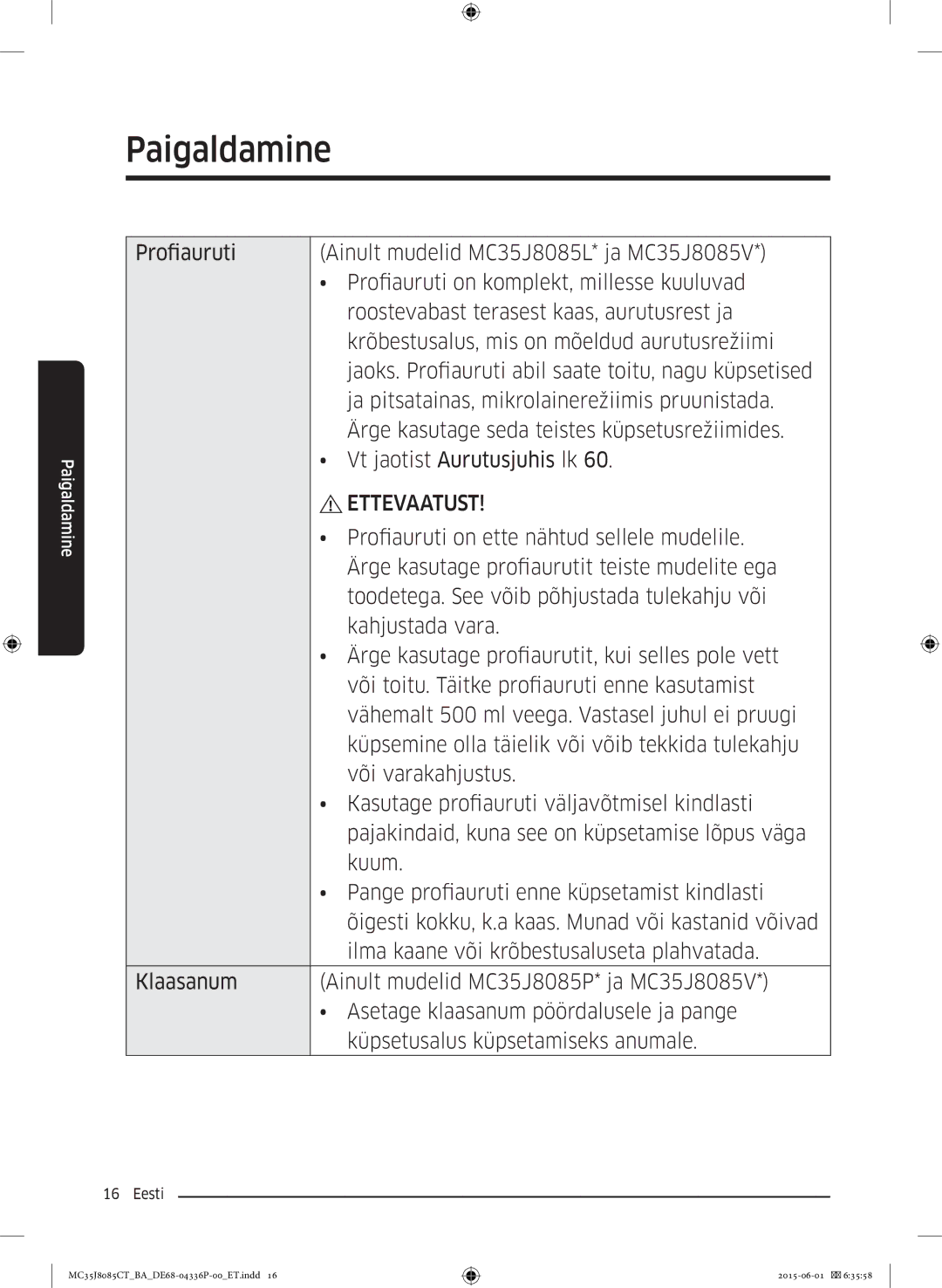 Samsung MC35J8085CT/BA Profiauruti on ette nähtud sellele mudelile, Ärge kasutage profiaurutit teiste mudelite ega, Kuum 