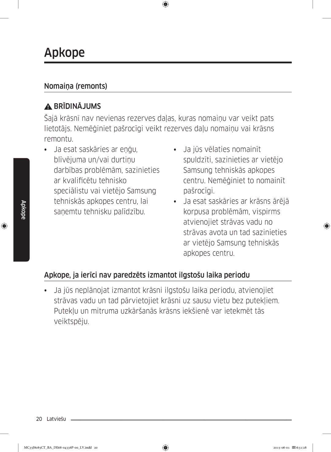 Samsung MC35J8085CT/BA manual Nomaiņa remonts, Brīdinājums 