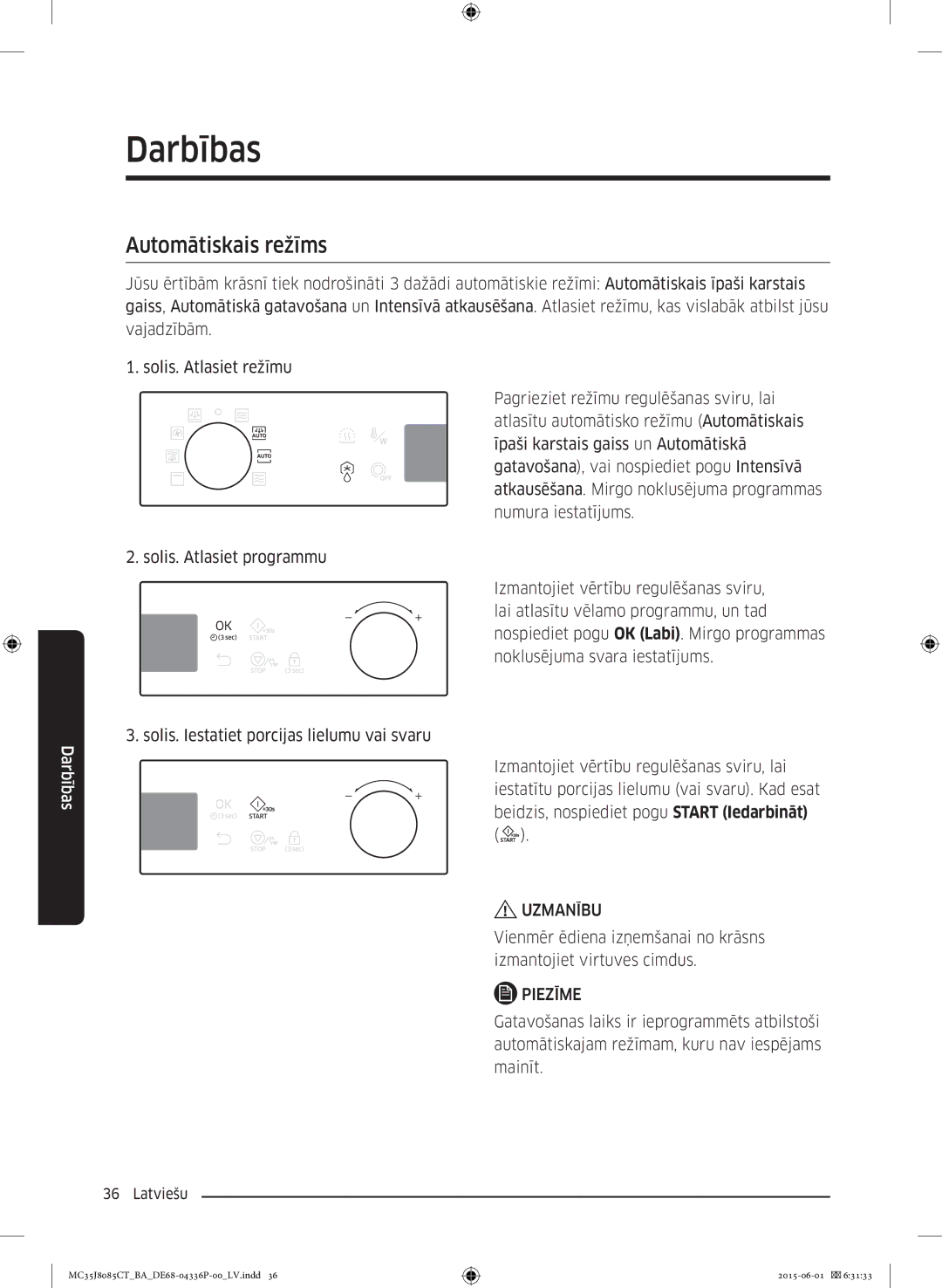 Samsung MC35J8085CT/BA manual Automātiskais režīms, Uzmanību 