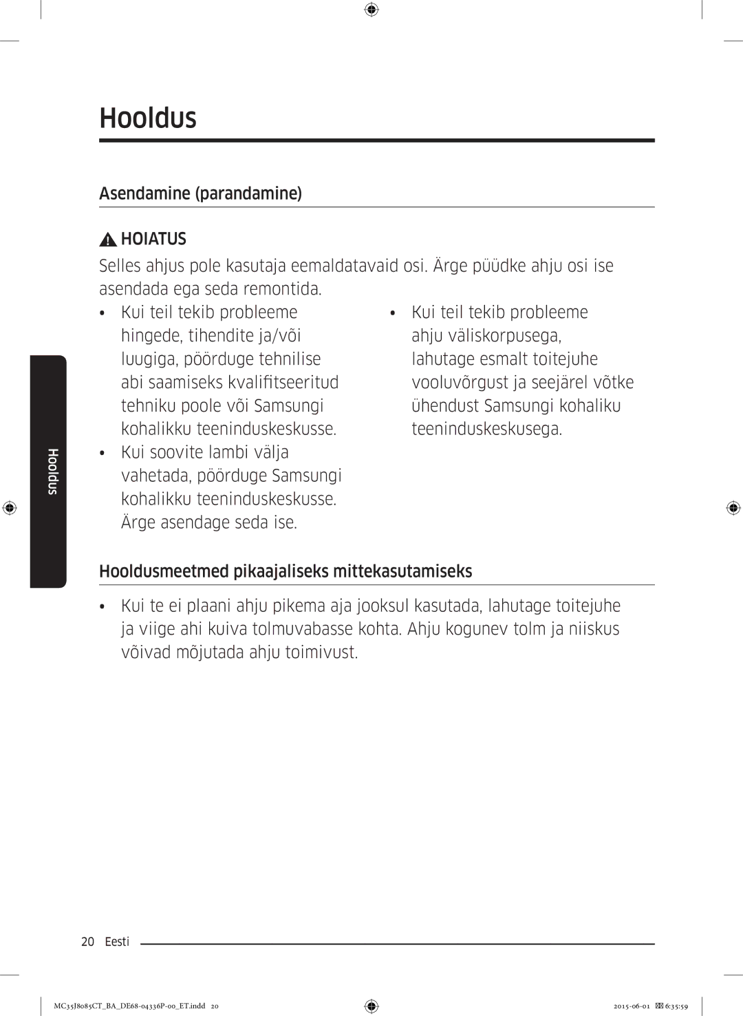 Samsung MC35J8085CT/BA manual Asendamine parandamine, Hoiatus 