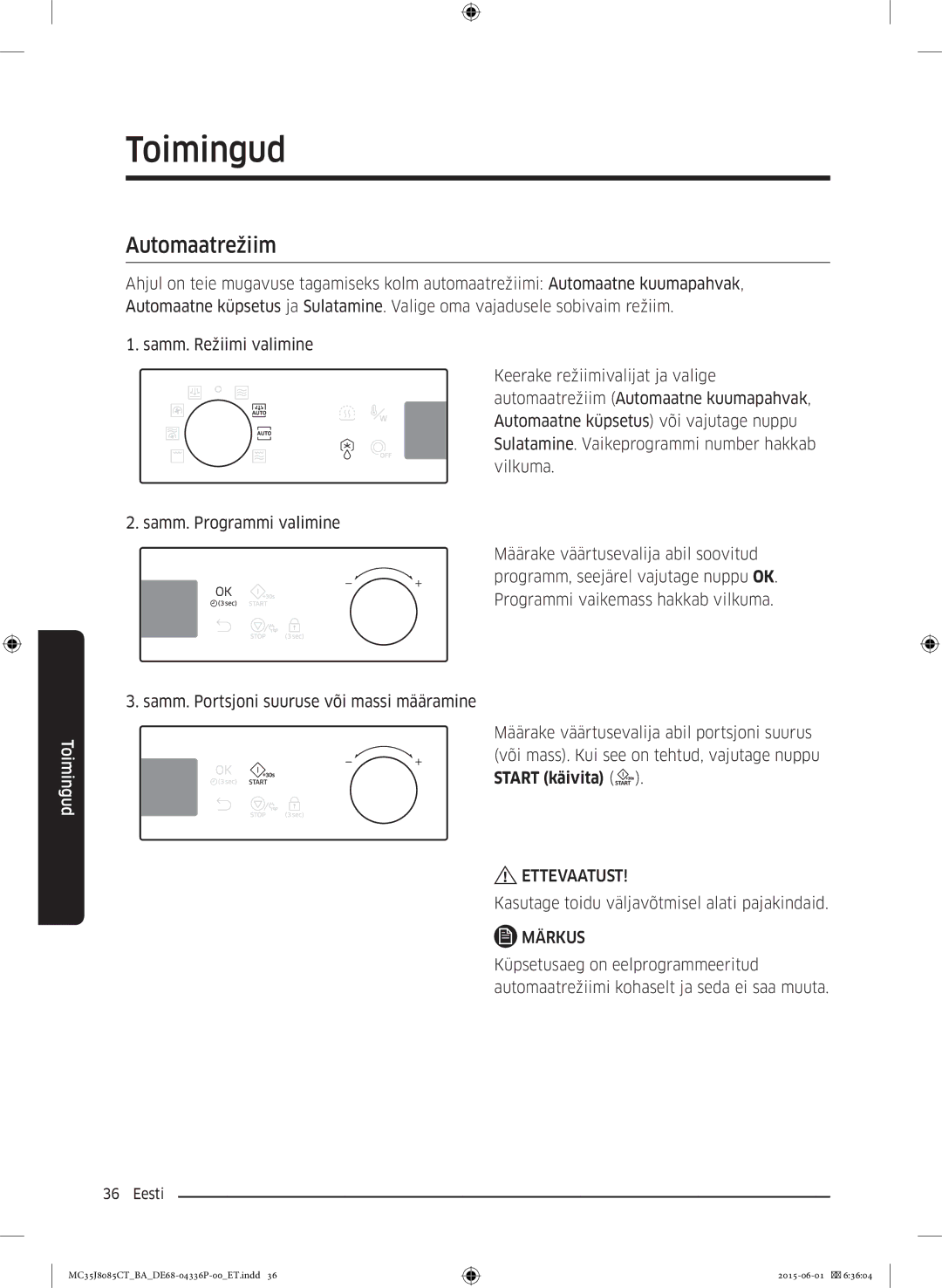 Samsung MC35J8085CT/BA manual Automaatrežiim, Kasutage toidu väljavõtmisel alati pajakindaid 