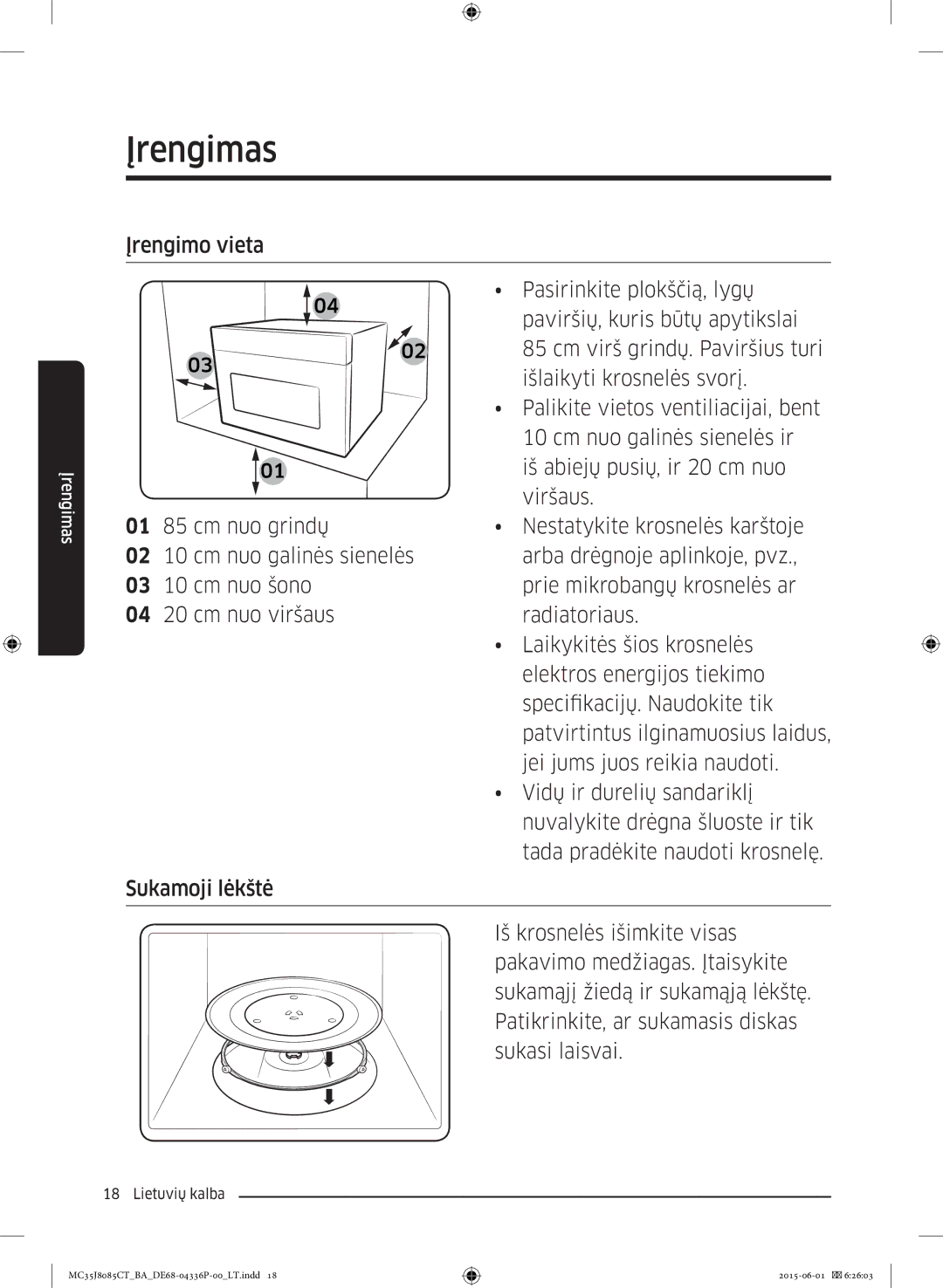 Samsung MC35J8085CT/BA manual Pasirinkite plokščią, lygų, Paviršių, kuris būtų apytikslai, Cm virš grindų. Paviršius turi 