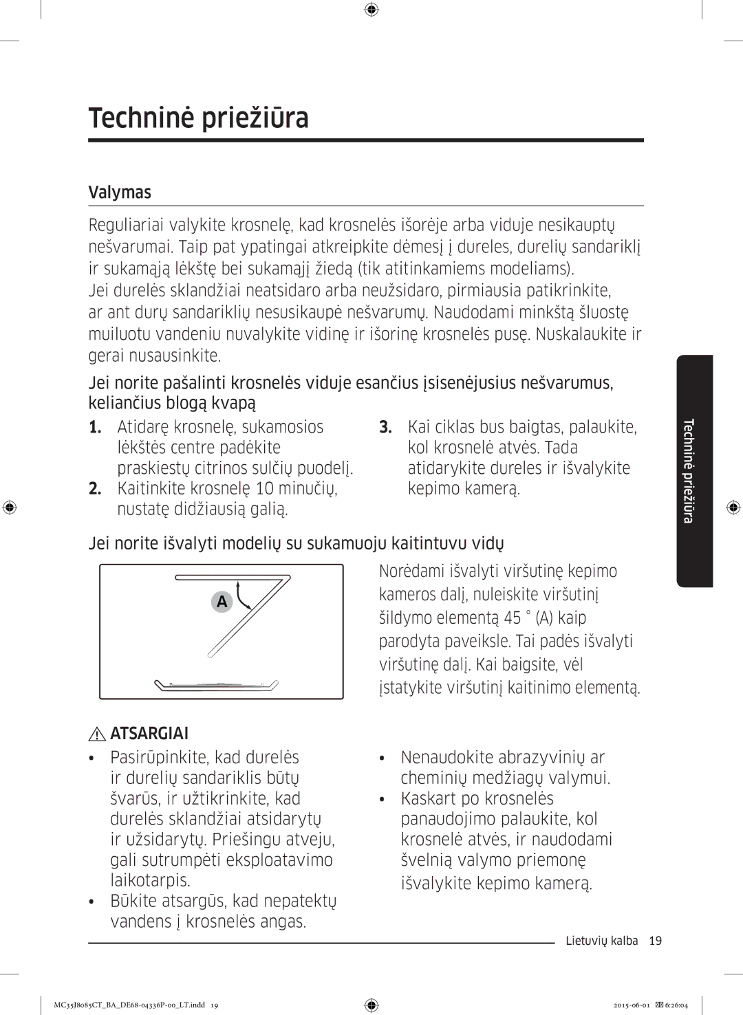 Samsung MC35J8085CT/BA manual Techninė priežiūra 