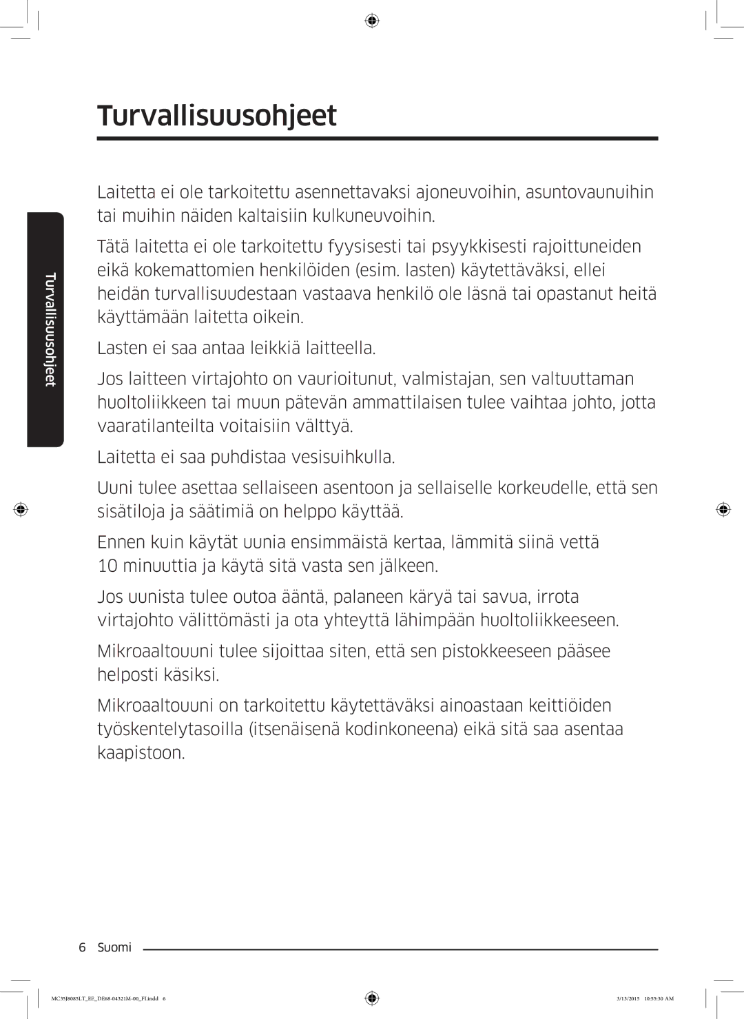 Samsung MC35J8085LT/EE manual Turvallisuusohjeet 