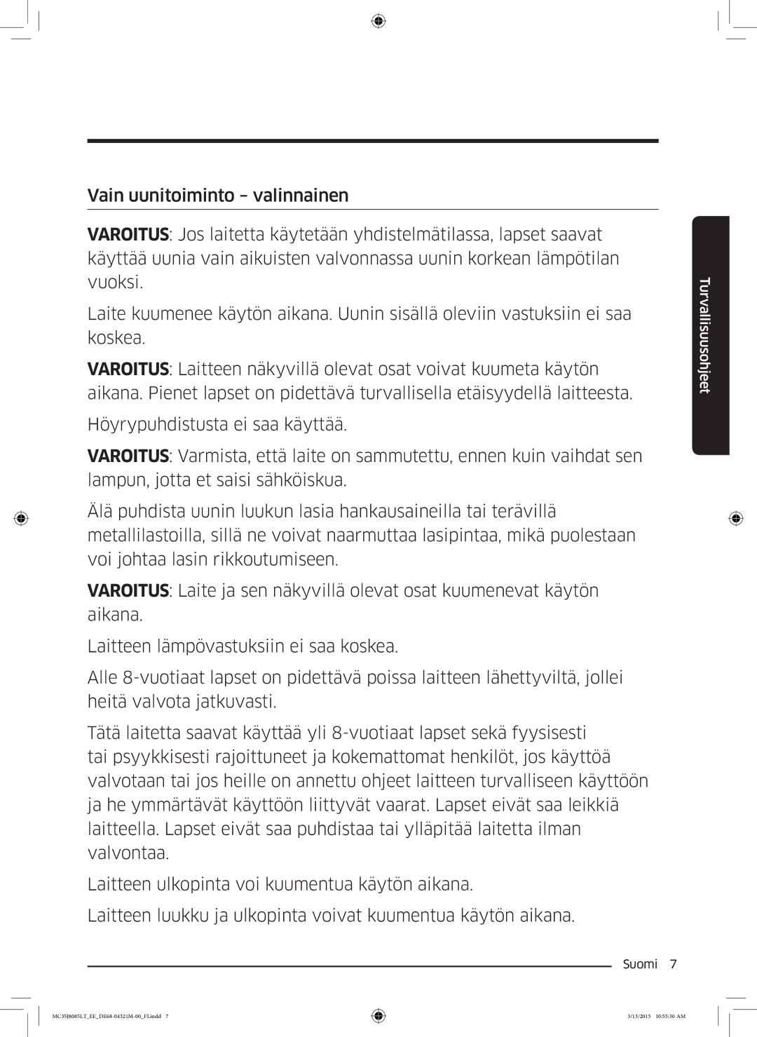 Samsung MC35J8085LT/EE manual Turvallisuusohjeet 