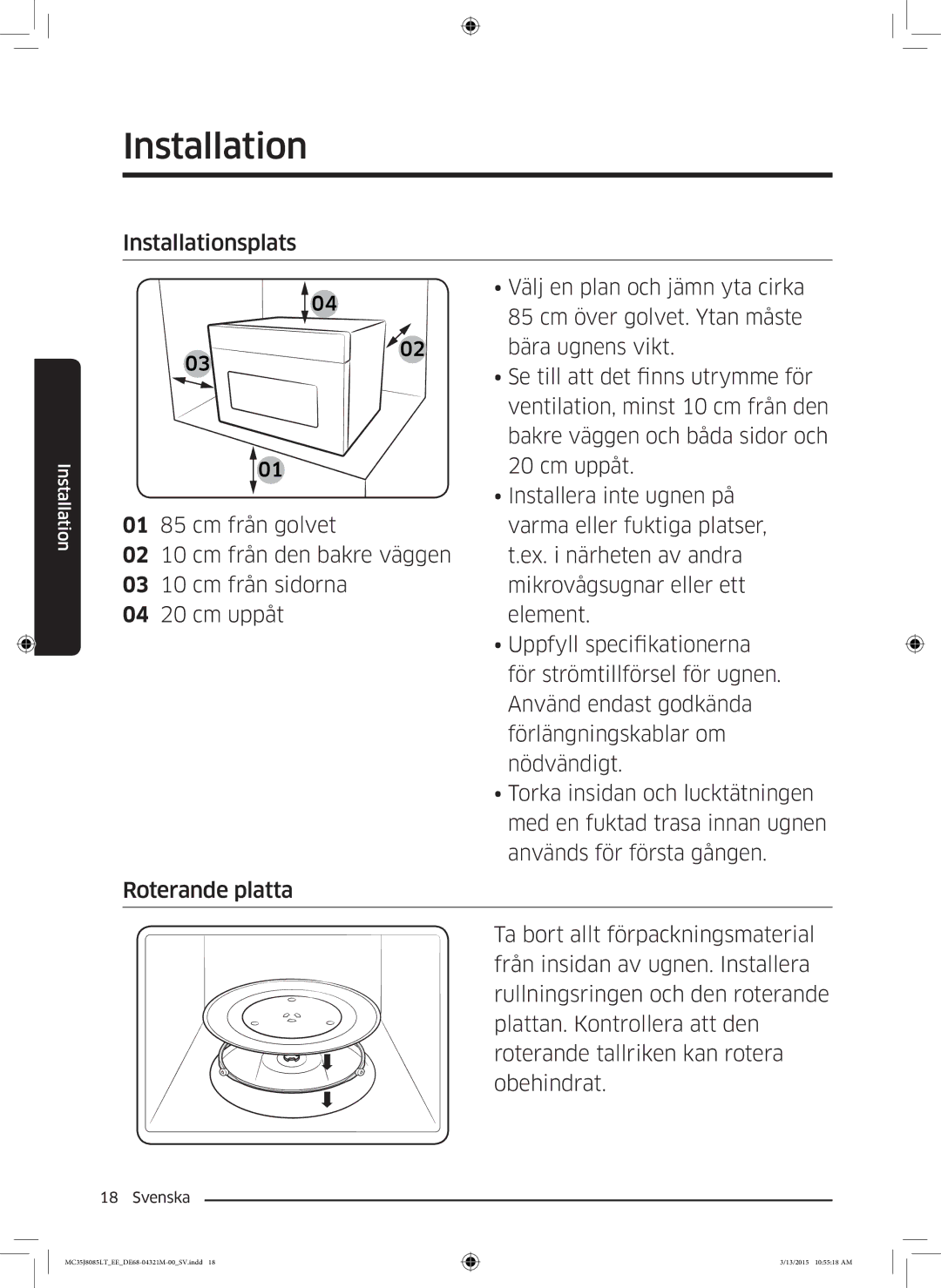 Samsung MC35J8085LT/EE manual Välj en plan och jämn yta cirka, 85 cm över golvet. Ytan måste, Bära ugnens vikt, Cm uppåt 