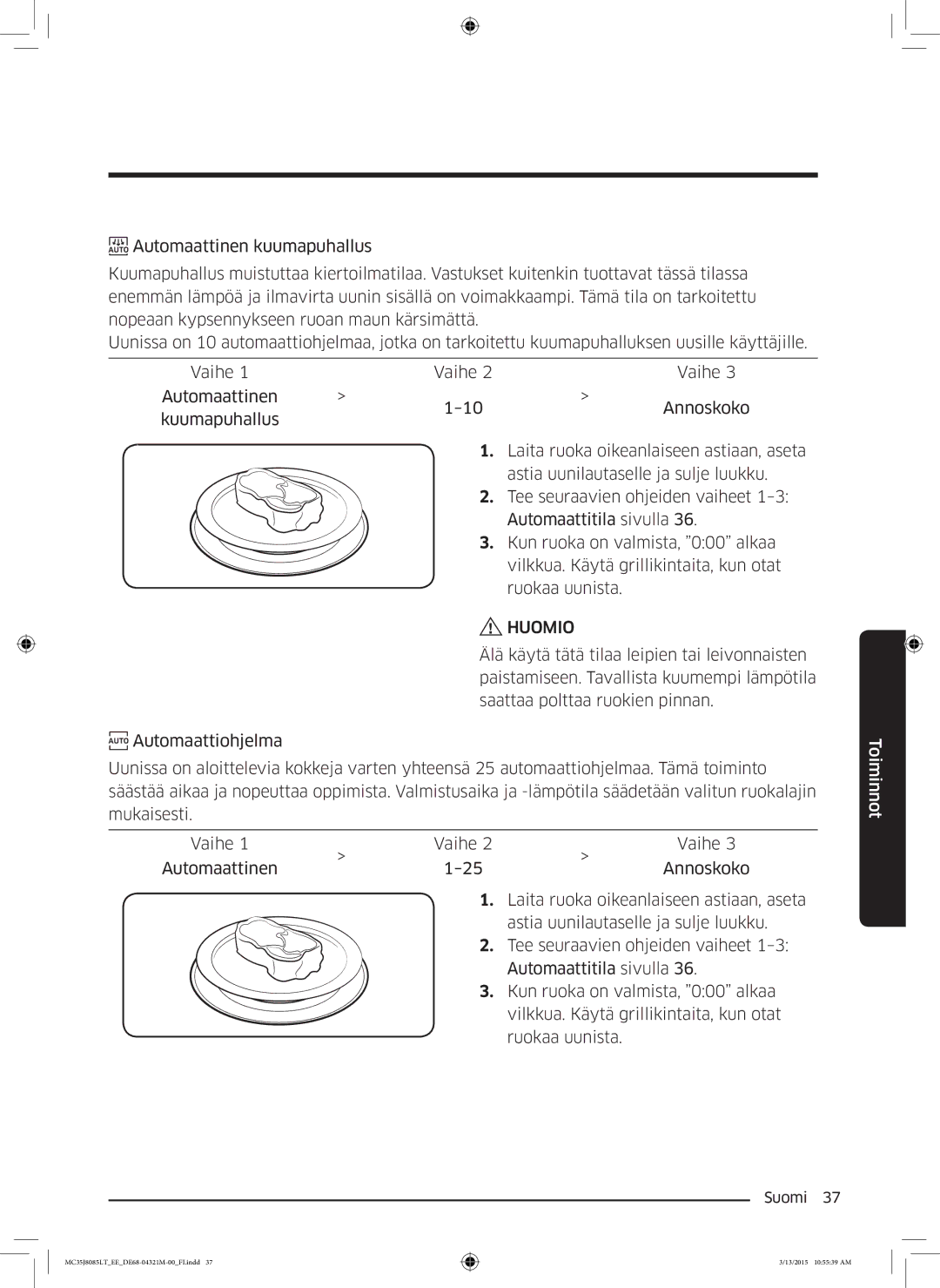 Samsung MC35J8085LT/EE manual Huomio 